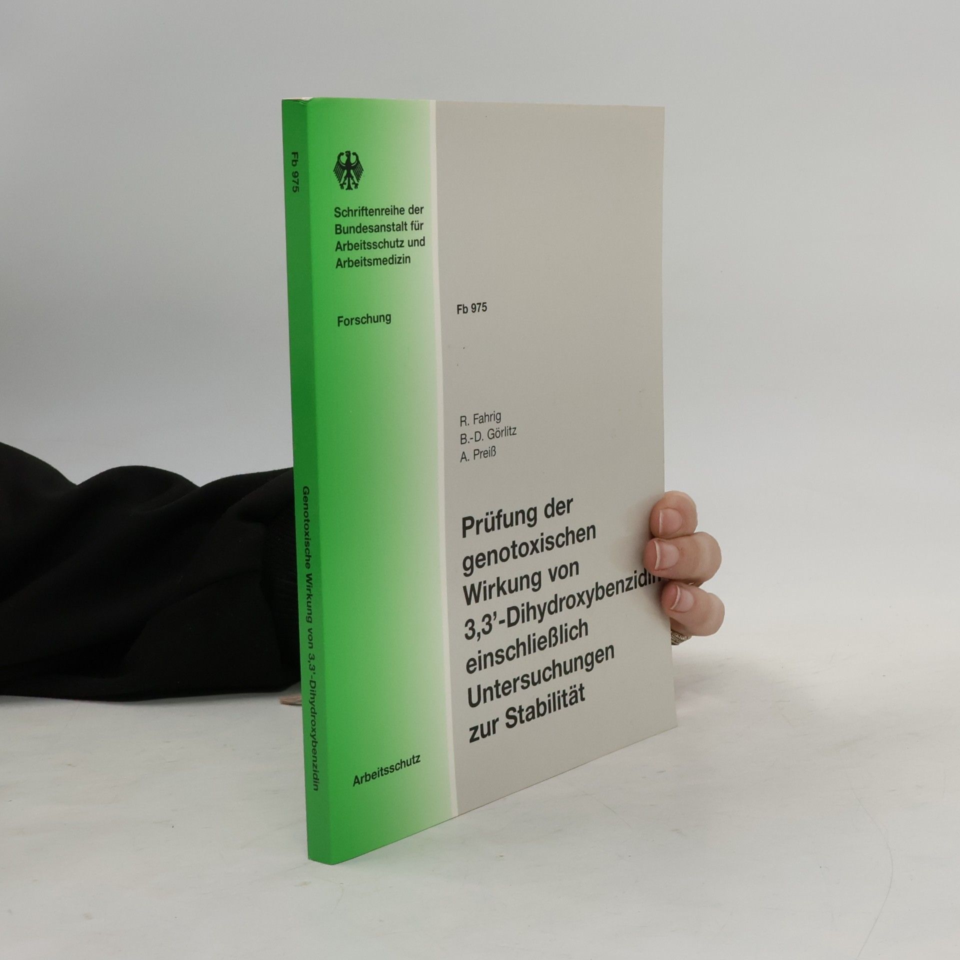 Schriftenreihe der Bundesanstalt für Arbeitsschutz und Arbeitsmedizin - FB 975: Prüfung der genotoxischen Wirkungen von 3,3'-Dihydroxybenzidin einschließlich Untersuchungen zur Stabilität