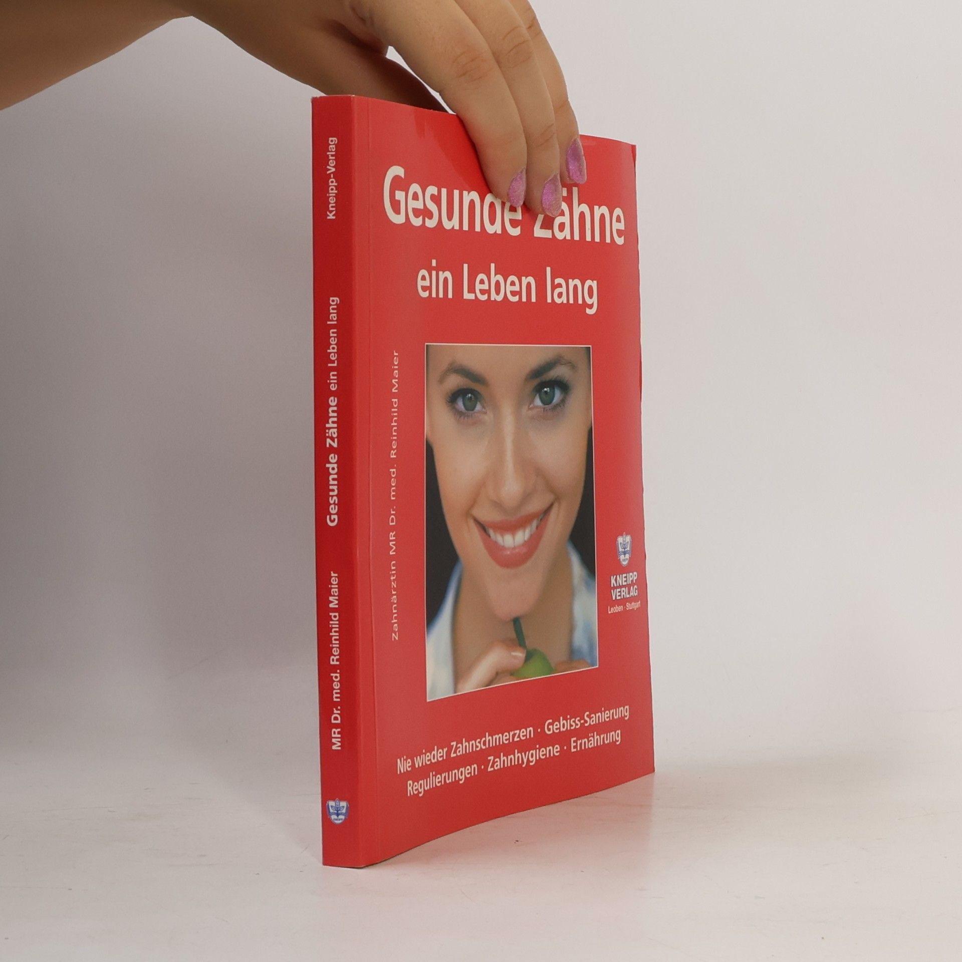 Reinhild Maier Gesunde Zähne ein Leben lang