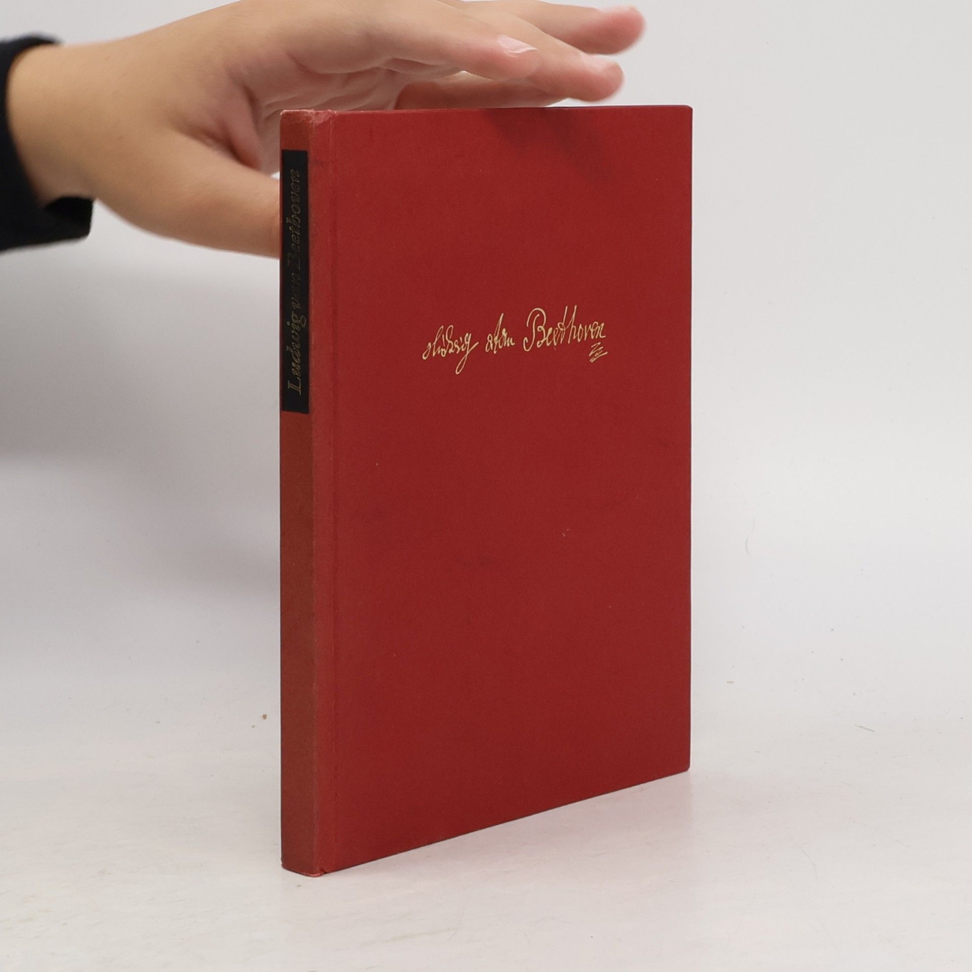 Ludwig van Beethoven Ludwig van Beethoven: Ich lebe nur in meinen Noten