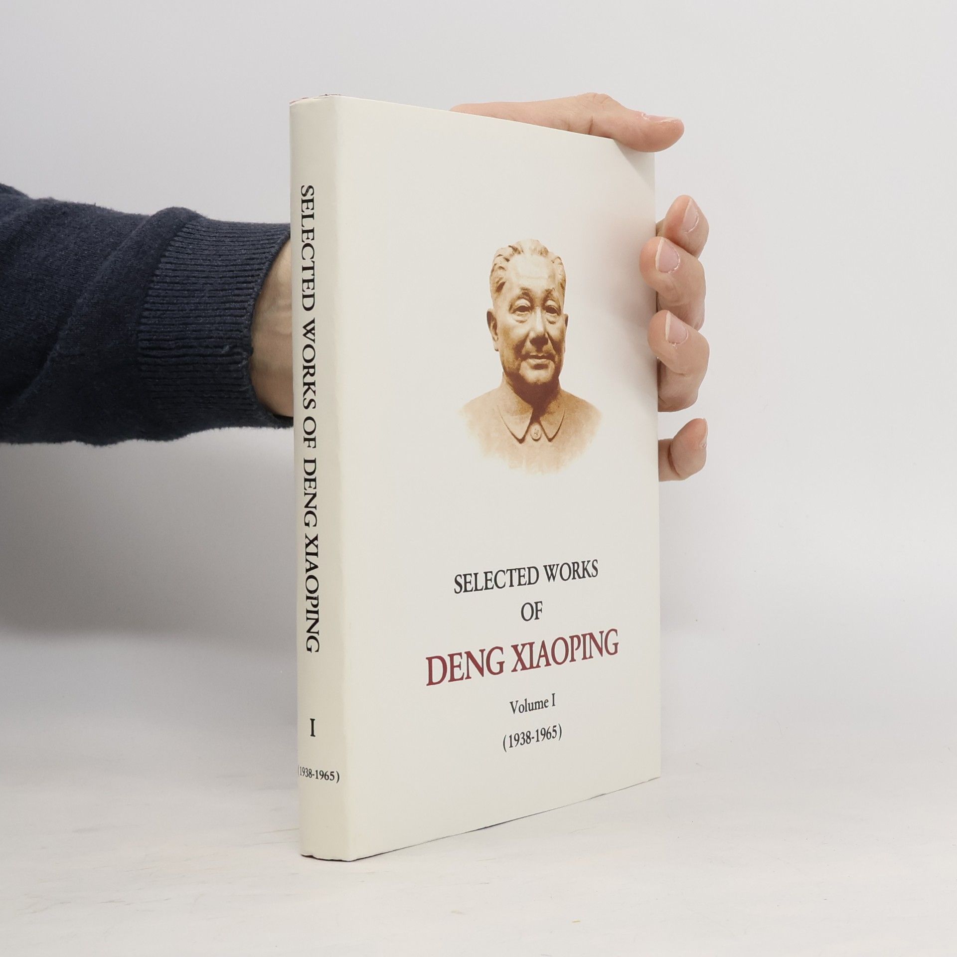 Deng Xiaoping Selected Works of Deng Xiaoping
