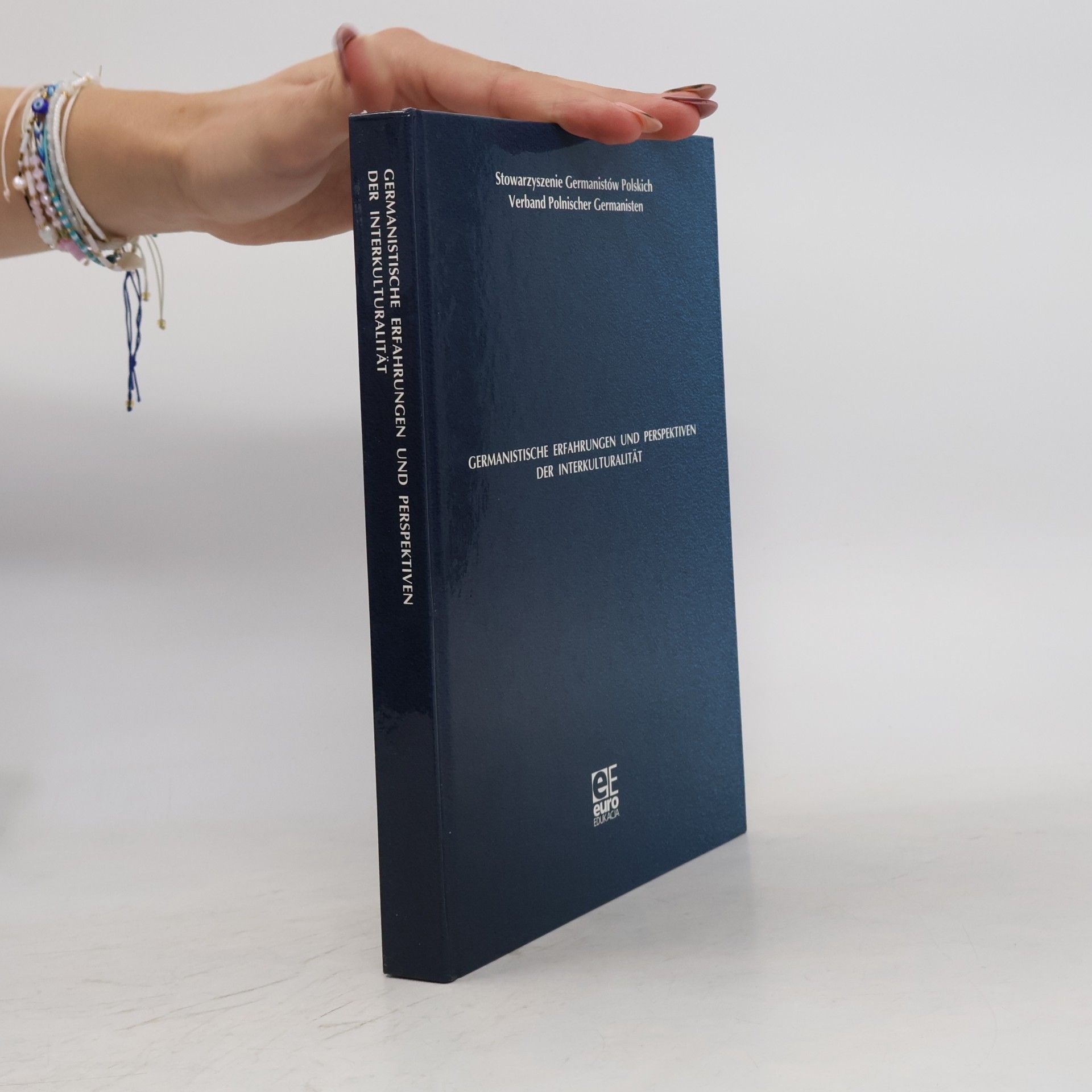 Germanistische Erfahrungen und Perspektiven der Interkulturalität