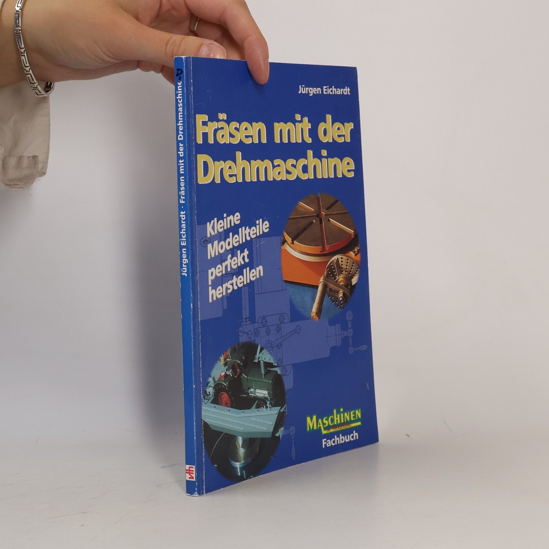 Jürgen Eichardt Fräsen mit der Drehmaschine