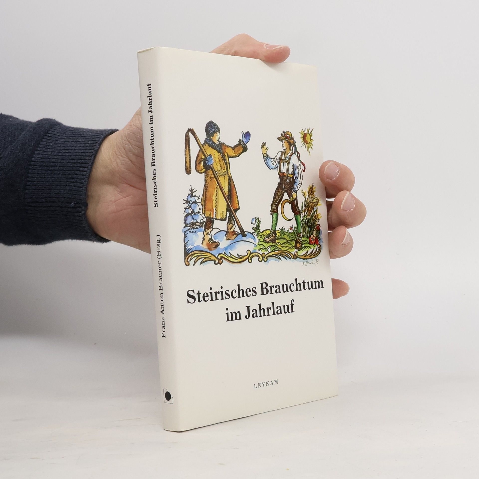 Steirisches Brauchtum im Jahrlauf