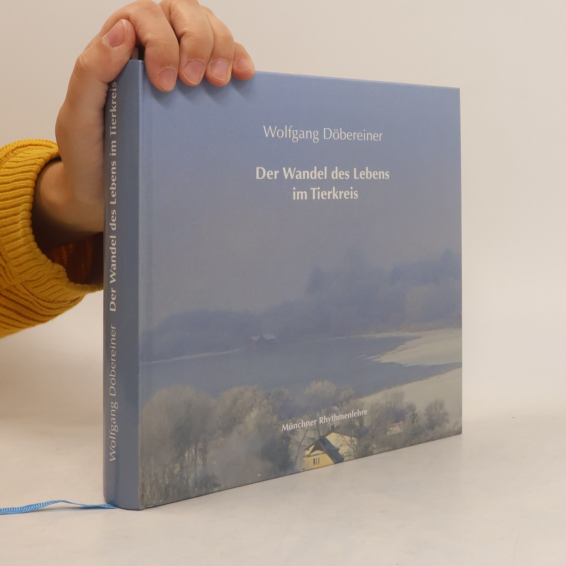 Wolfgang Döbereiner Der Wandel des Lebens im Tierkreis