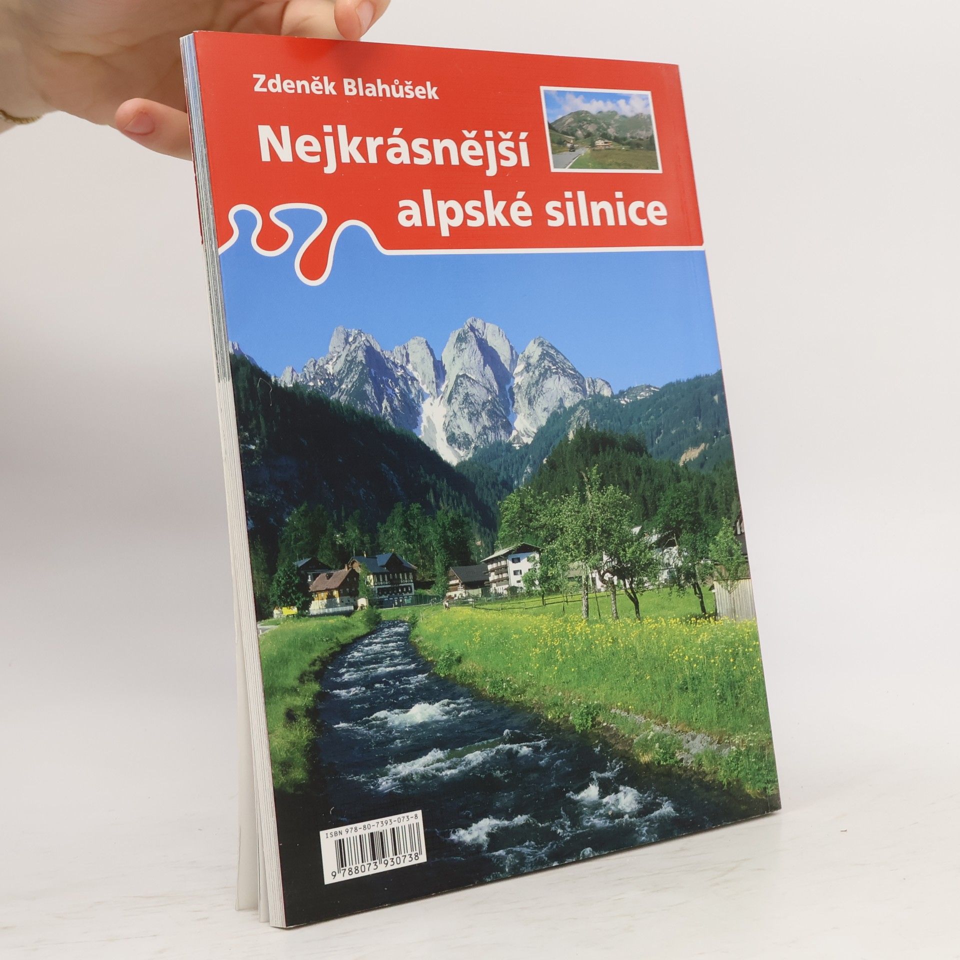 Zdeněk Blahůšek Nejkrásnější alpské silnice