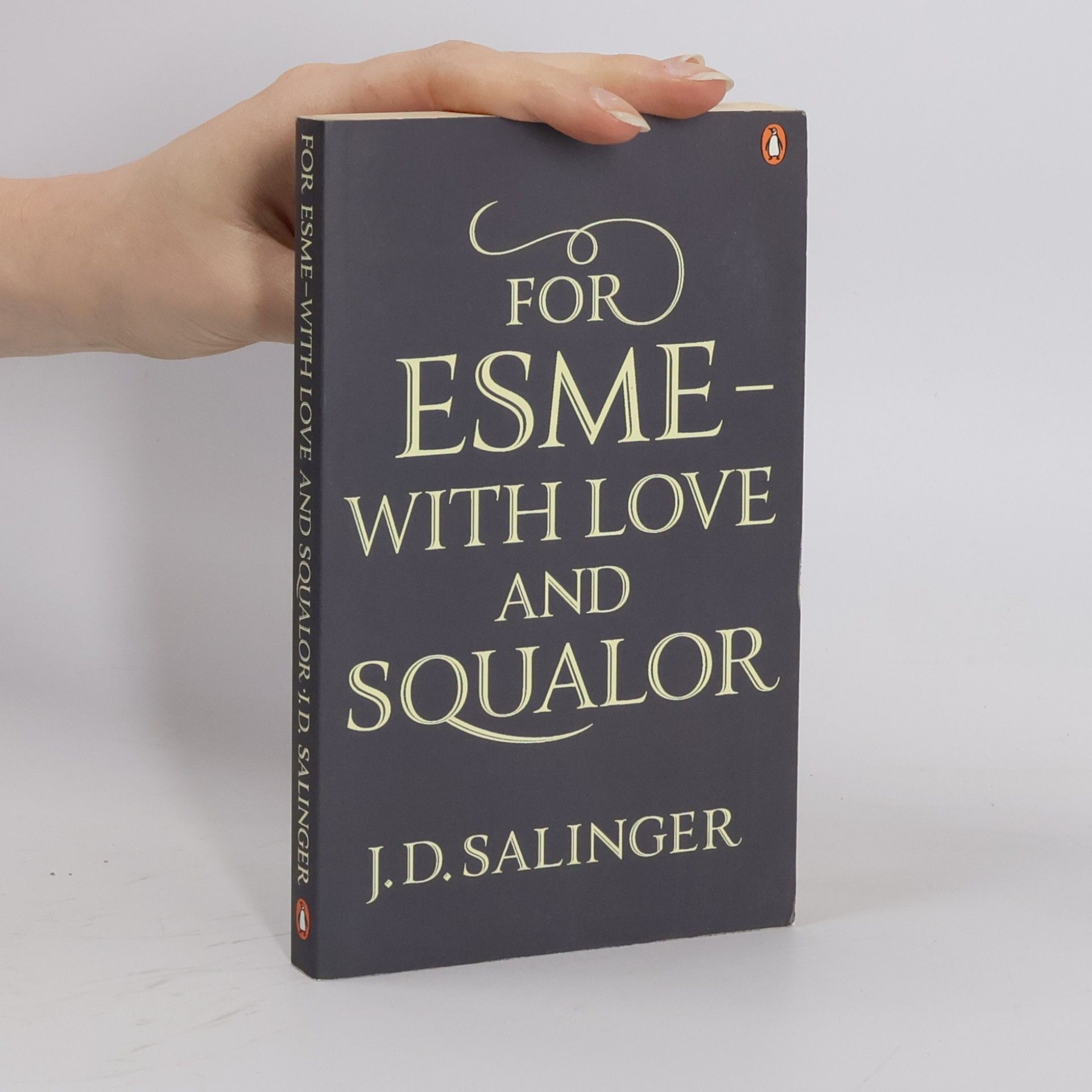 J. D. Salinger For Esmé - with Love and Squalor