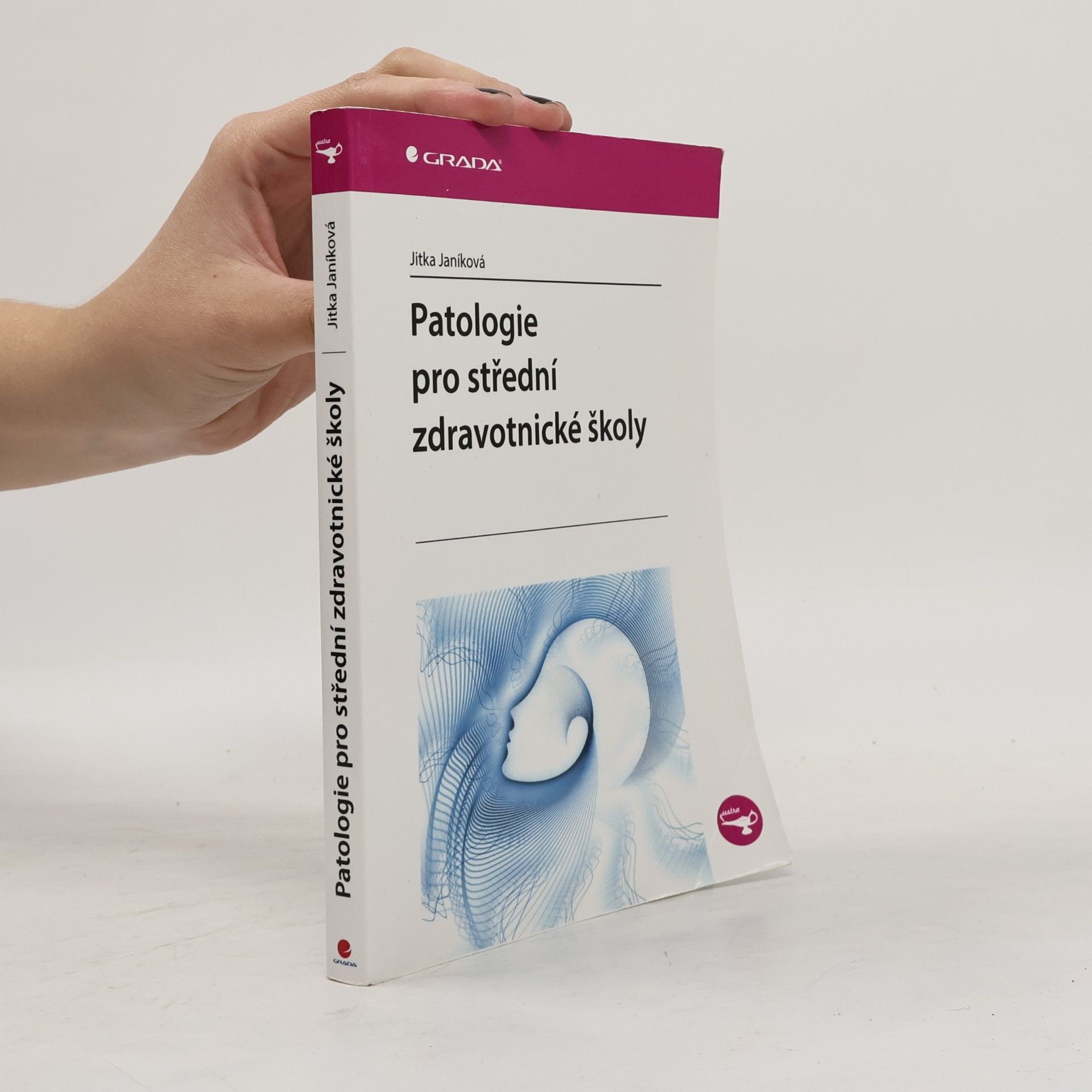 Jitka Janíková Patologie pro střední zdravotnické školy