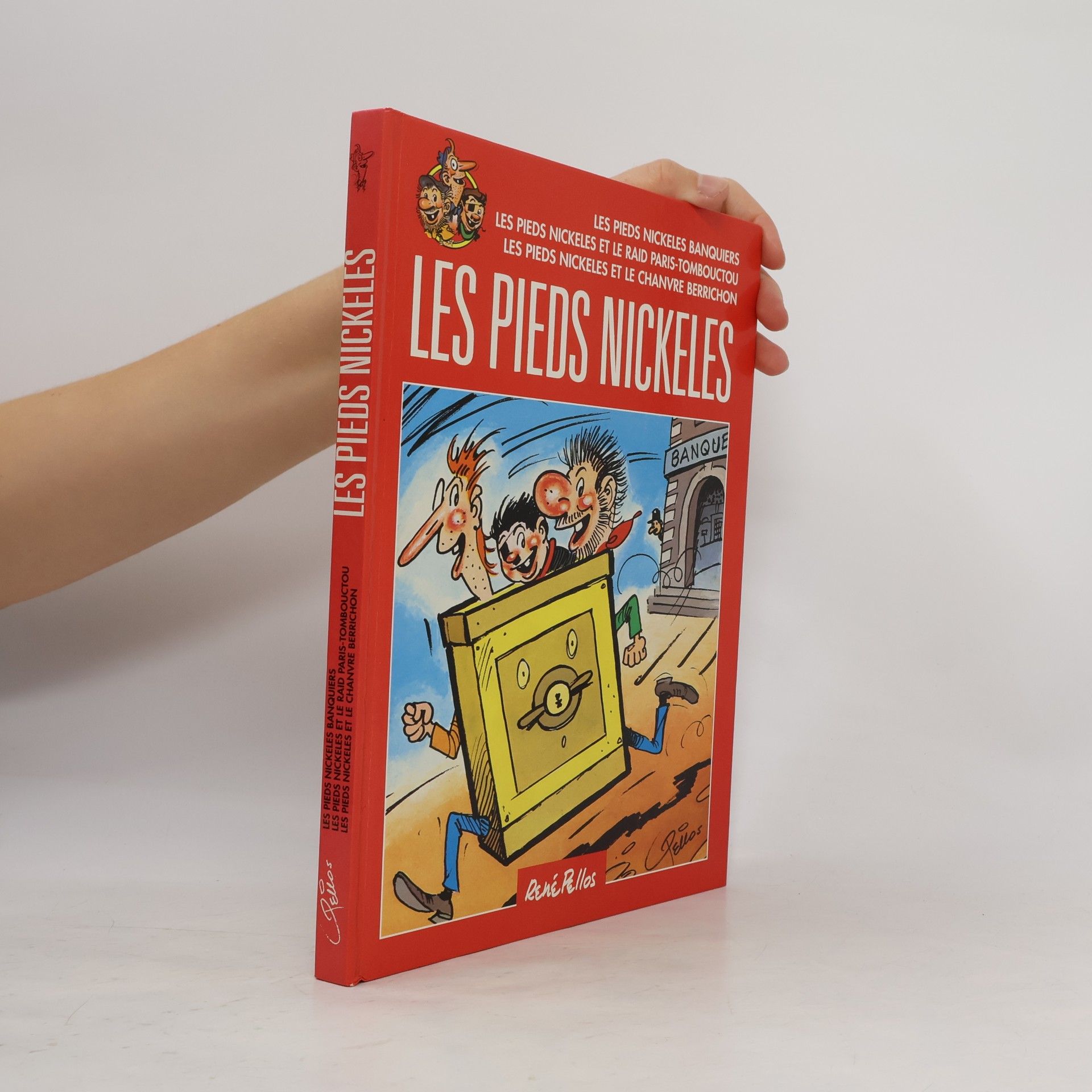 Collectif d'auteurs Les Pieds Nickelés Banquiers / Les Pieds Nickelés et la raid Paris-Tombouctou / Les Pieds Nichelés et le chanvre Berrichon