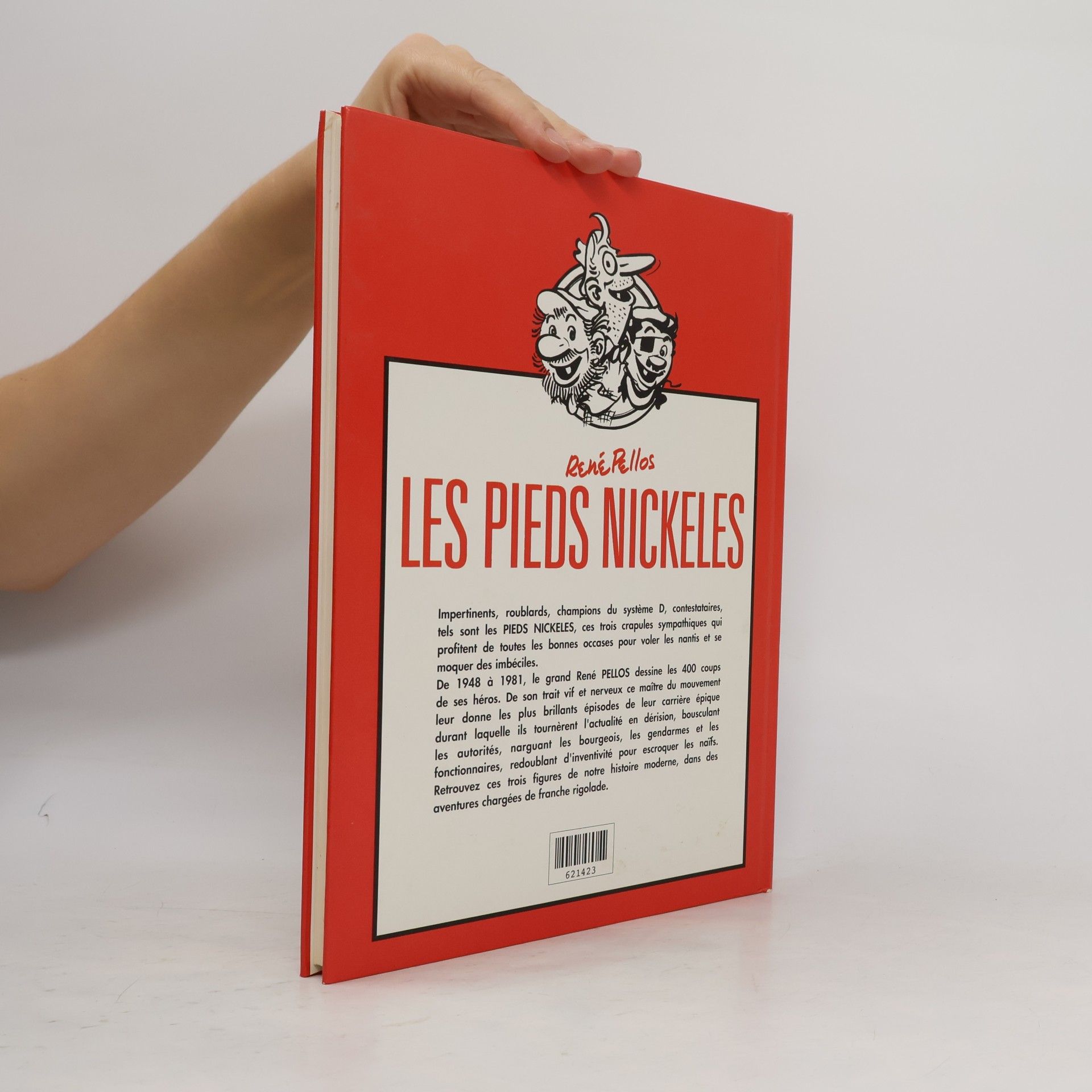 Les Pieds Nickelés Banquiers / Les Pieds Nickelés et la raid Paris-Tombouctou / Les Pieds Nichelés et le chanvre Berrichon
