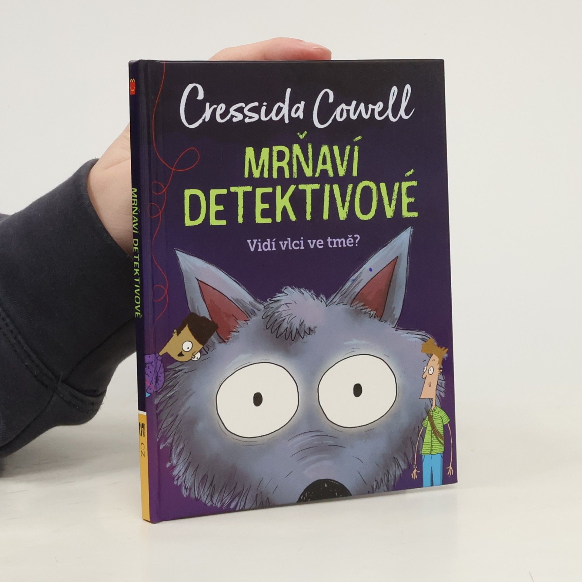 Cressida Cowell Mrňaví detektivové - Vidí vlci ve tmě?