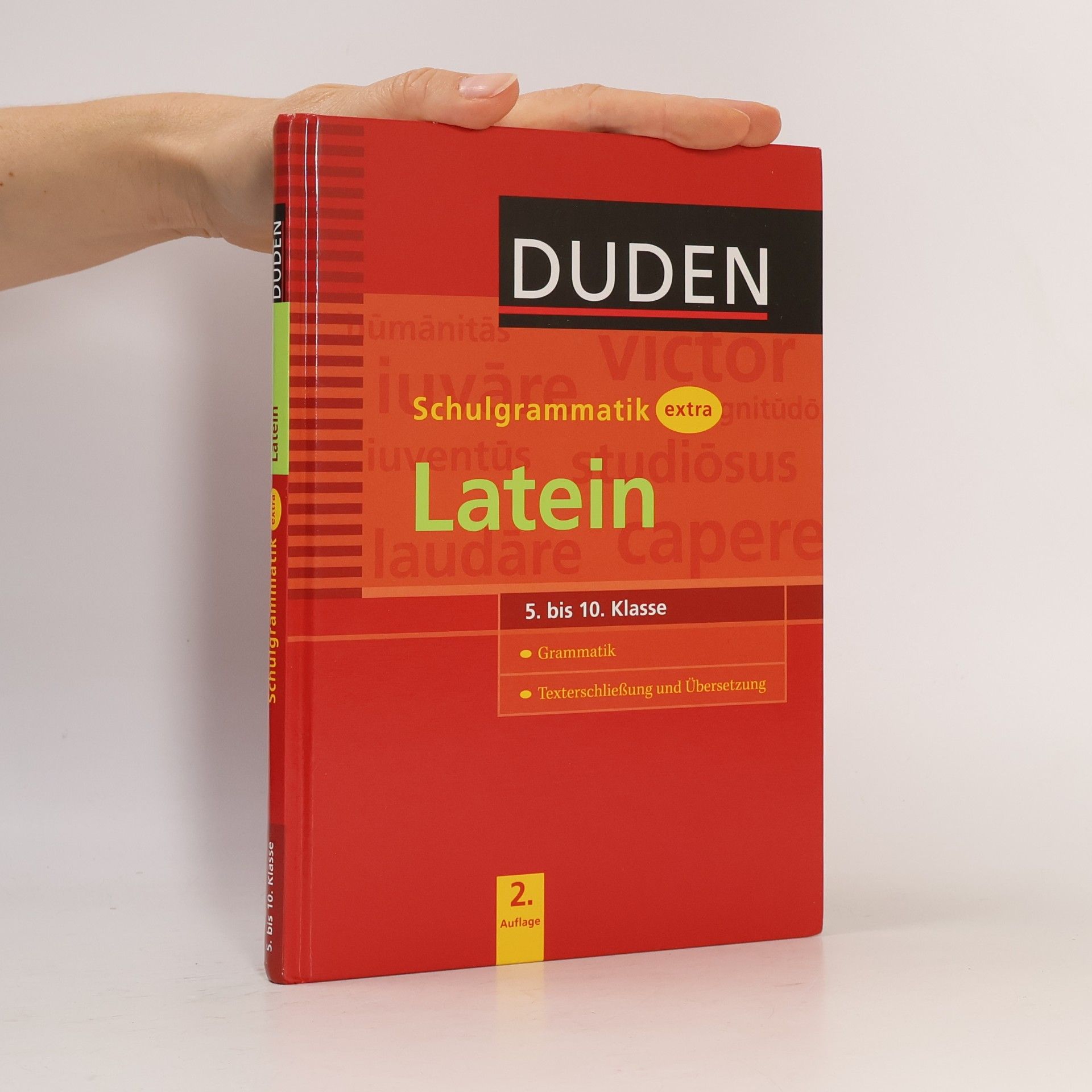 Duden - Schulgrammatik extra - Latein. 5. bis 10. Klasse. Grammatik, Texterschließung und Übersetzung