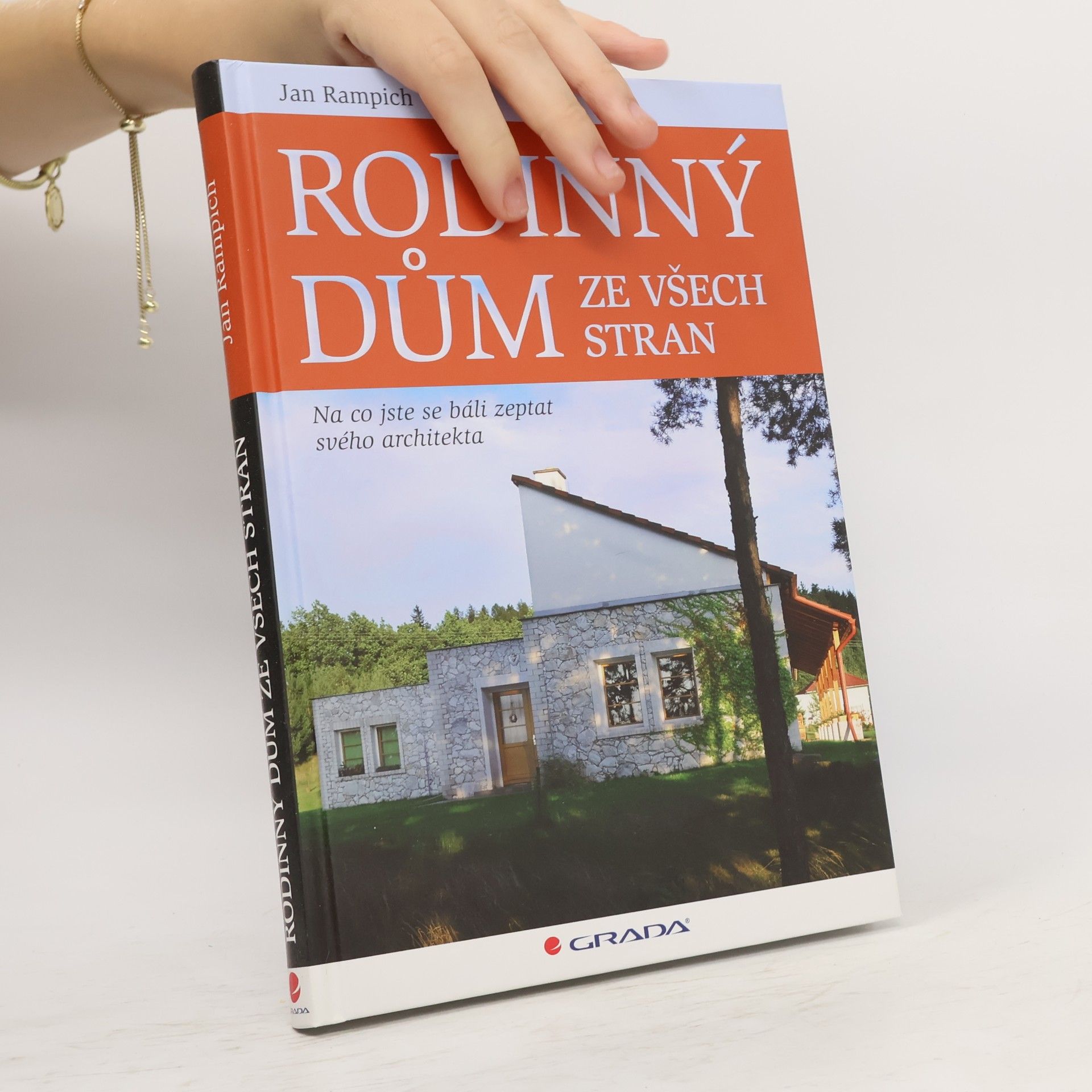 Jan Rampich Rodinný dům ze všech stran
