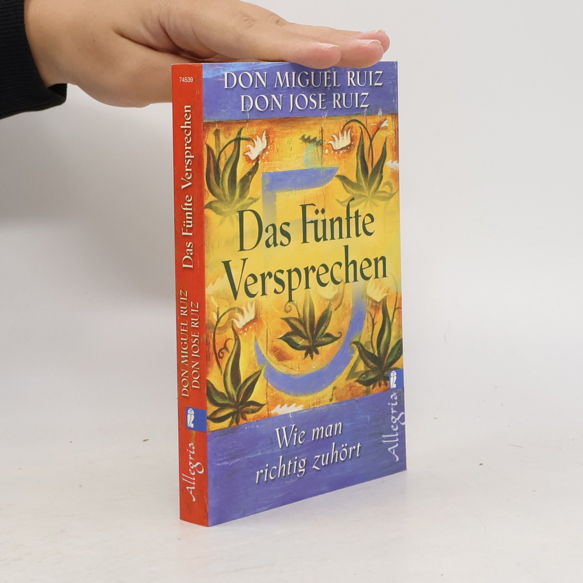 Don Miguel Ruiz Das fünfte Versprechen