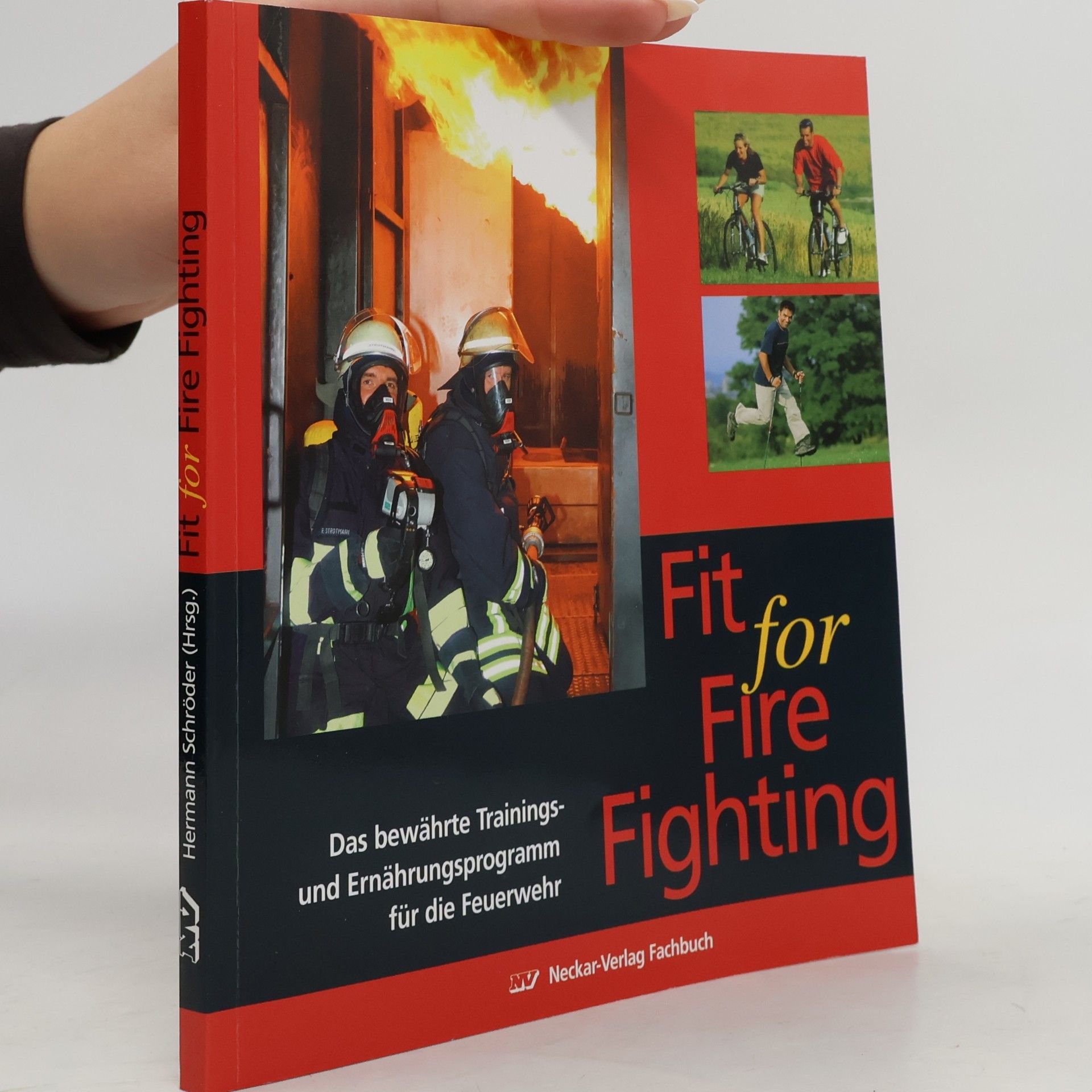 Hermann Schröder Fit for Fire Fighting