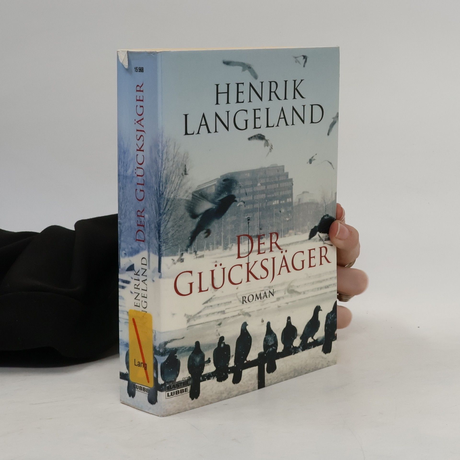 Henrik H. Langeland Der Glücksjäger