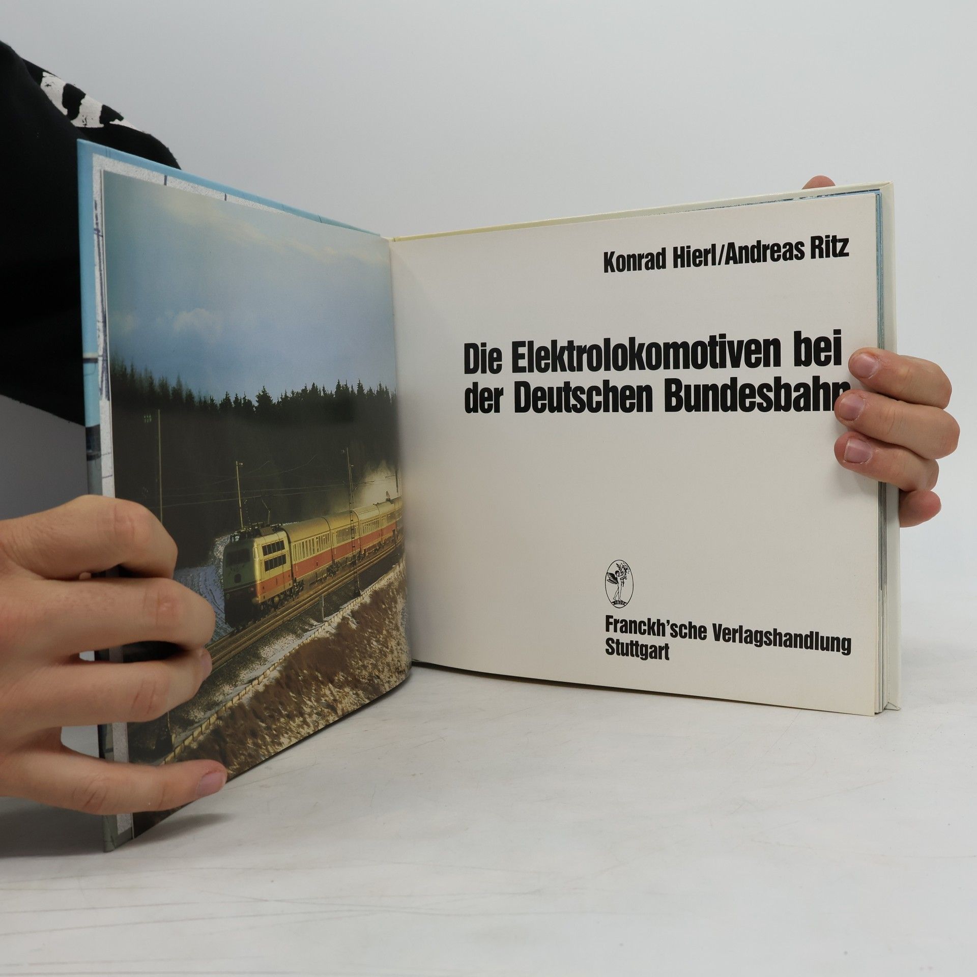 Konrad Hierl Franckhs Eisenbahnbuch in Farbe: Die Elektrolokomotiven bei der Deutschen Bundesbahn