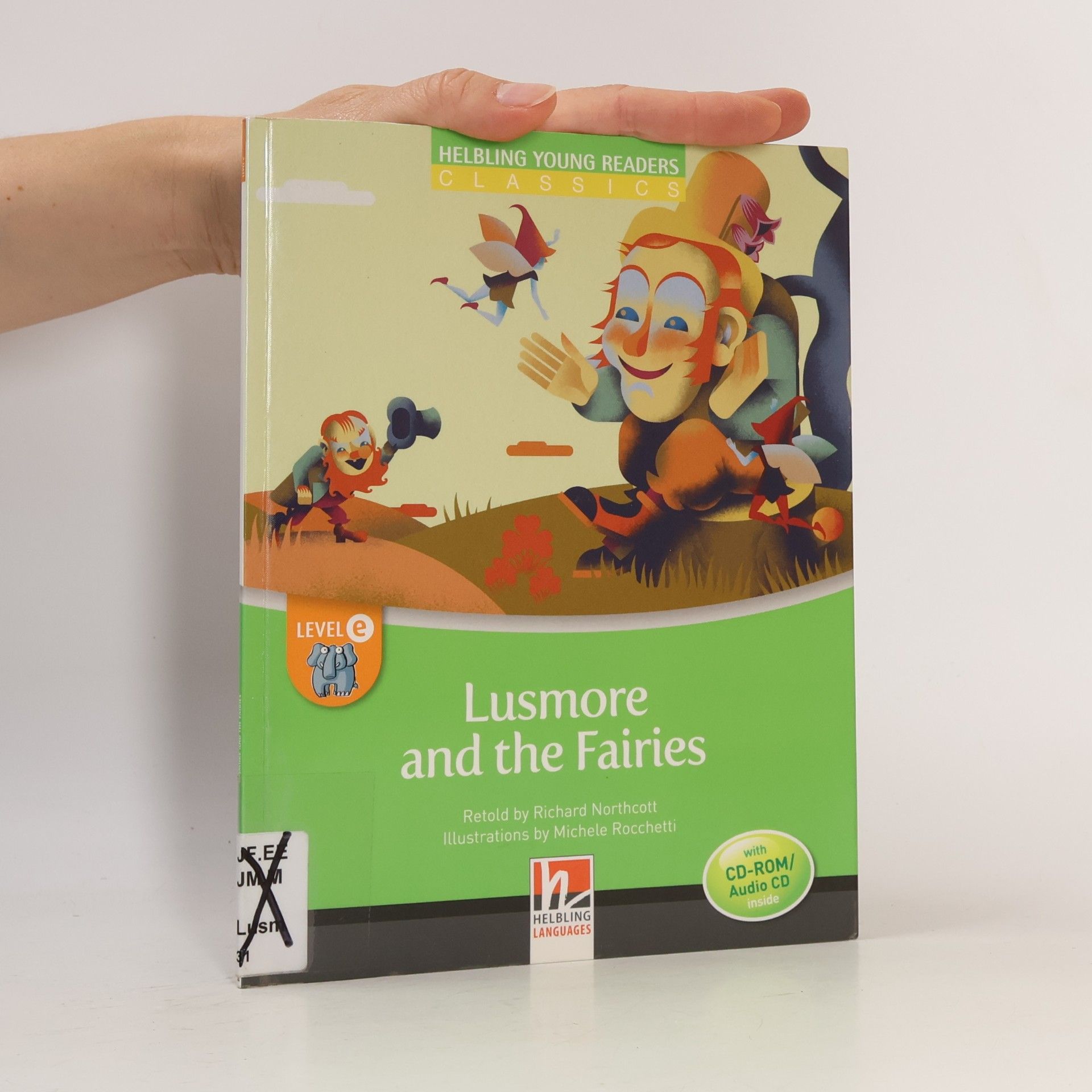 Michele Rocchetti Helbling Young Readers Classics - e: Lusmore and the Fairies