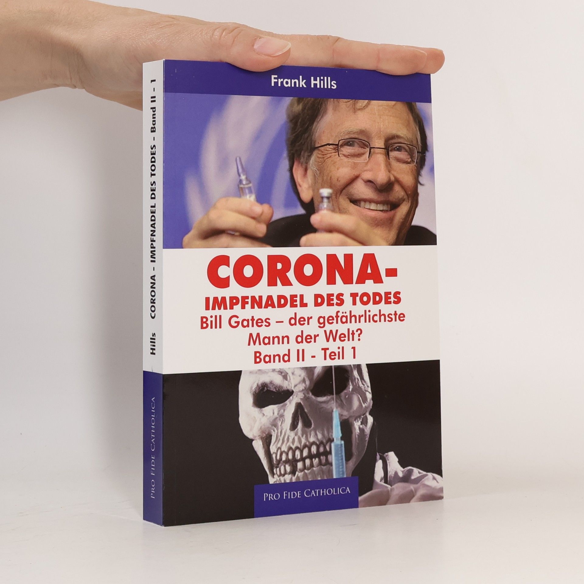 Frank Hills Corona - Impfnadel des Todes, Band 2, Teil 1