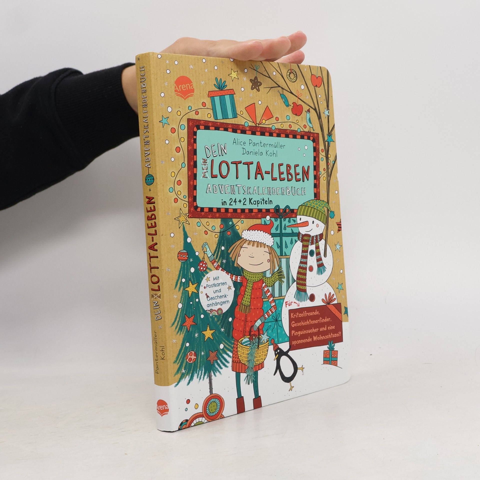 Dein Lotta-Leben. Adventskalenderbuch in 24+2 Kapiteln. Für Kritzelfreunde, Geschichtenerfinder, Pinguinsucher und eine spannende Weihnachtszeit