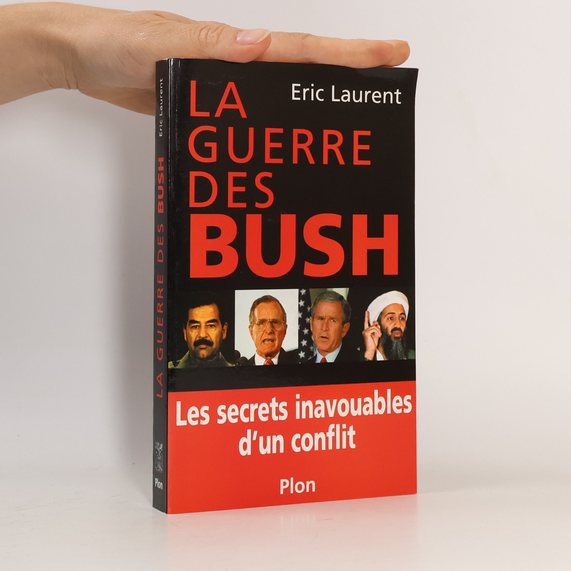 La guerre des Bush les secrets inavouables d'un conflit