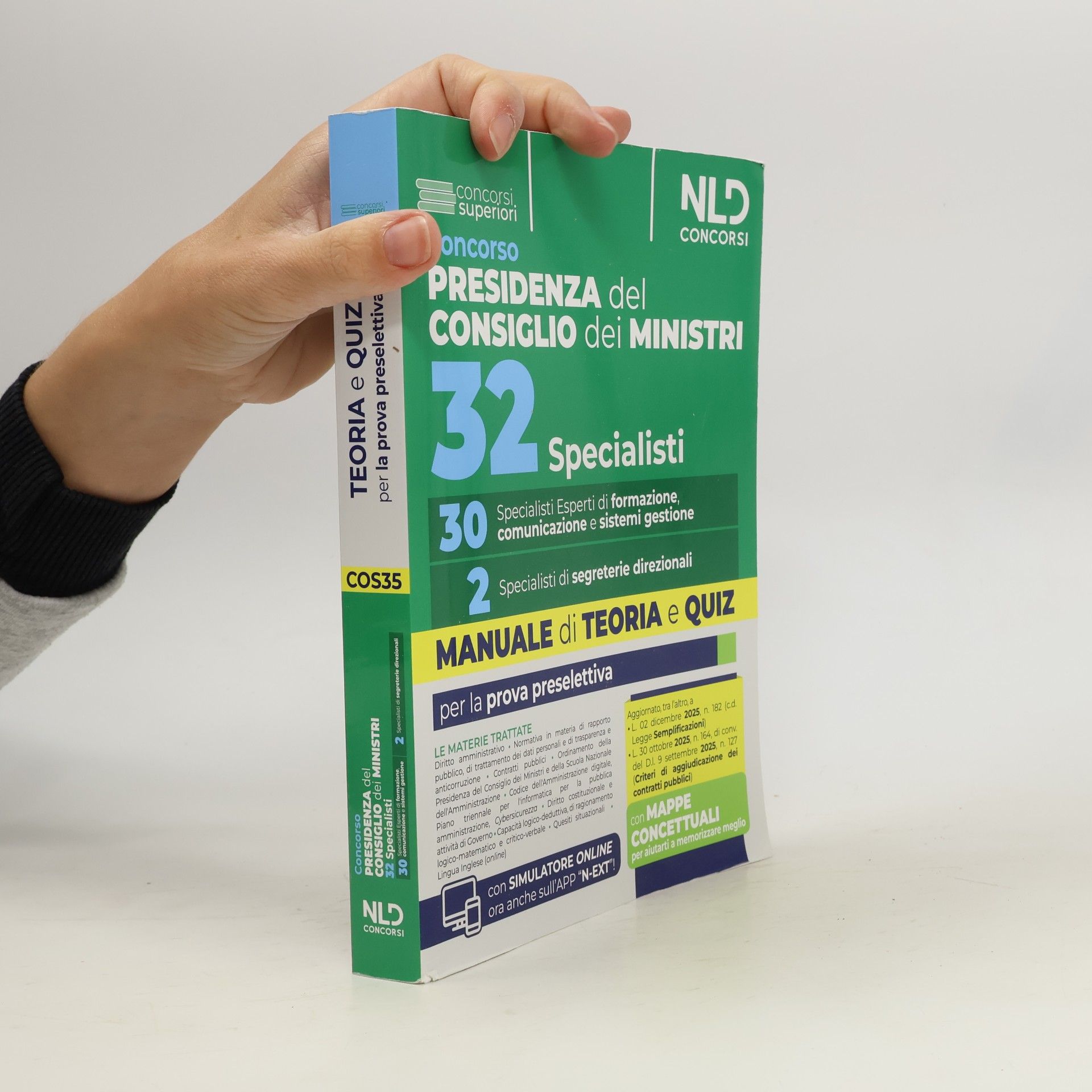 VV., AA. Concorso 32 specialisti Presidenza del Consiglio dei Ministri. 30 specialisti esperti di formazione comunicazione e sistemi di gestione manuale di teoria e quiz per la prova preselettiva