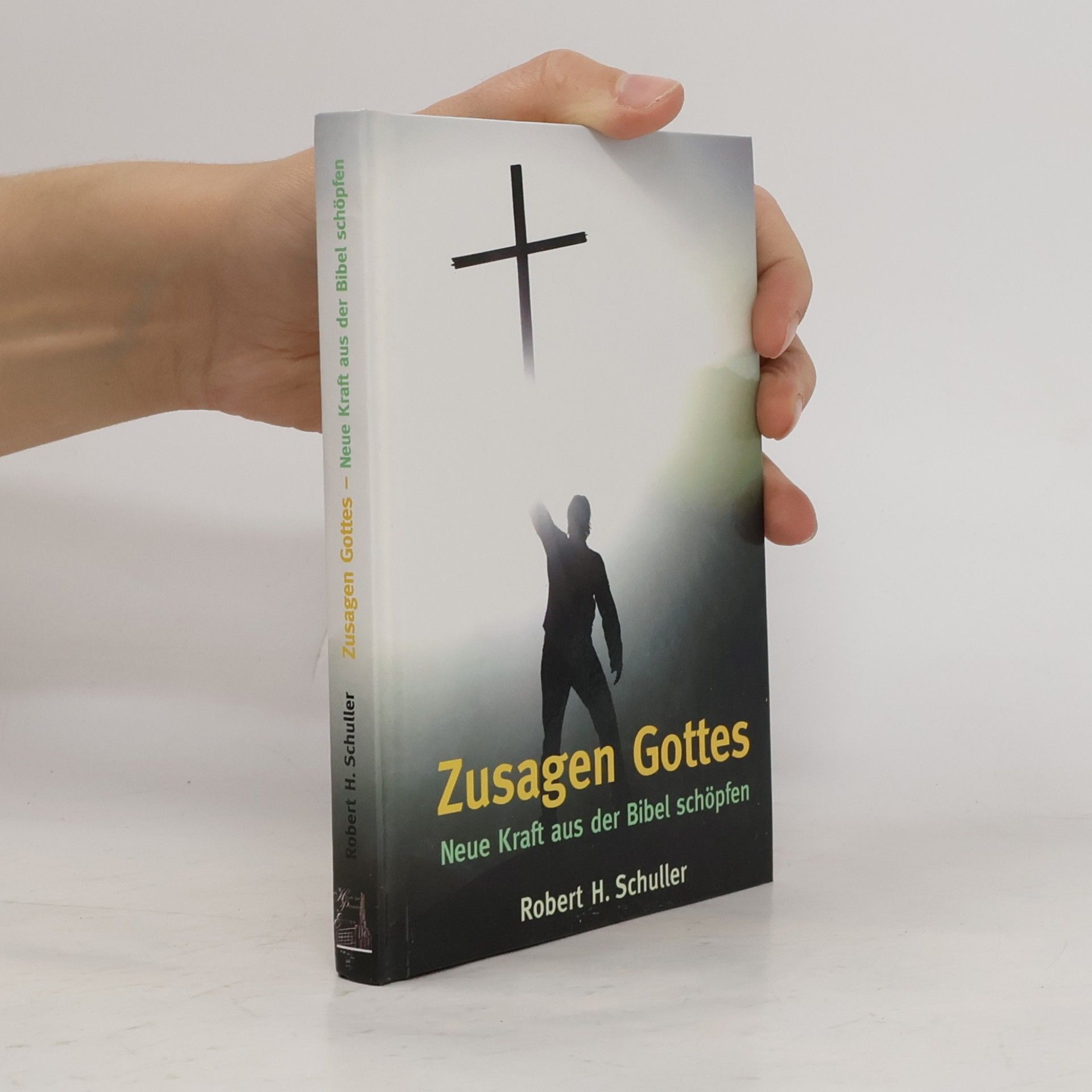 Robert Harold Schuller Zusagen Gottes