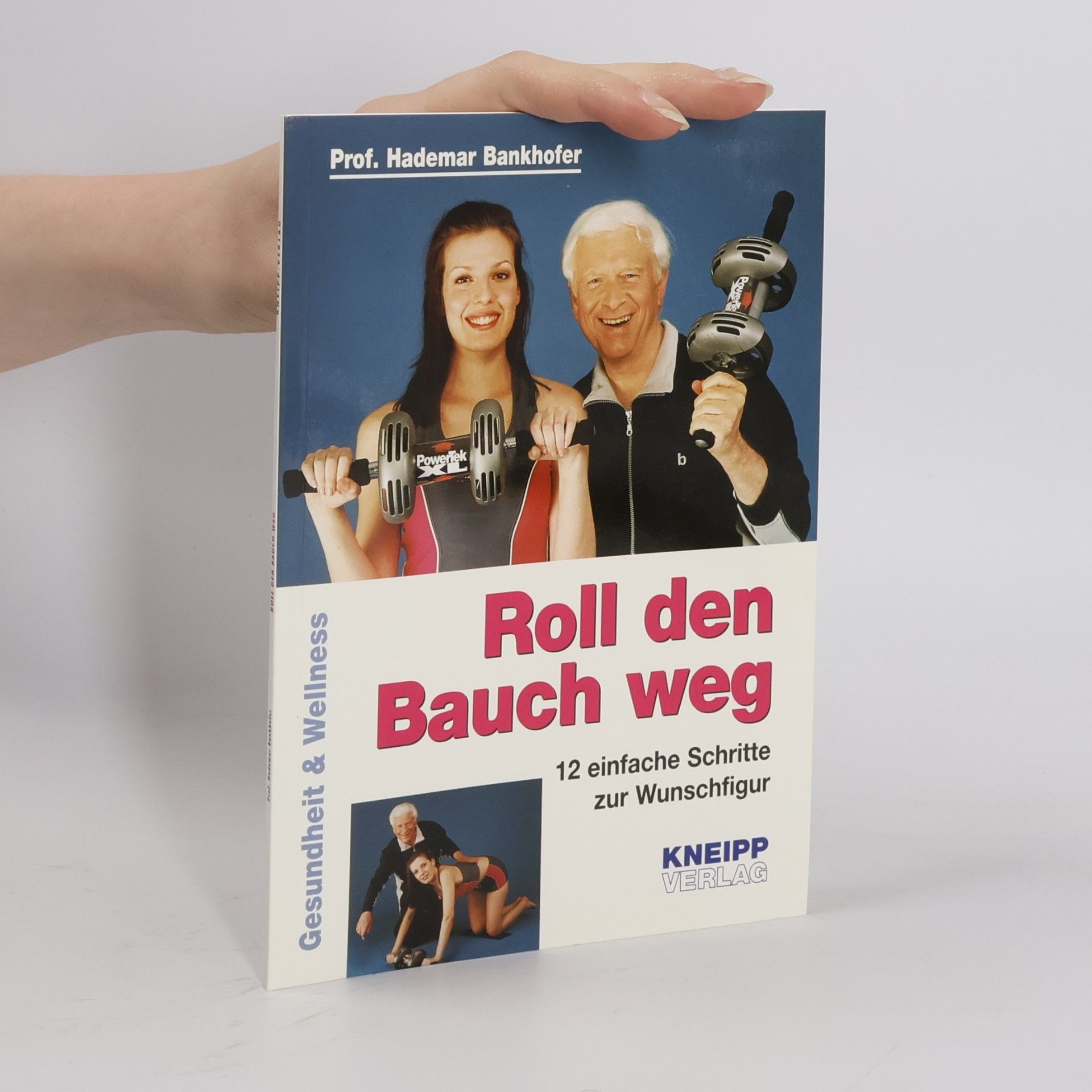 Hademar Bankhofer Roll den Bauch weg