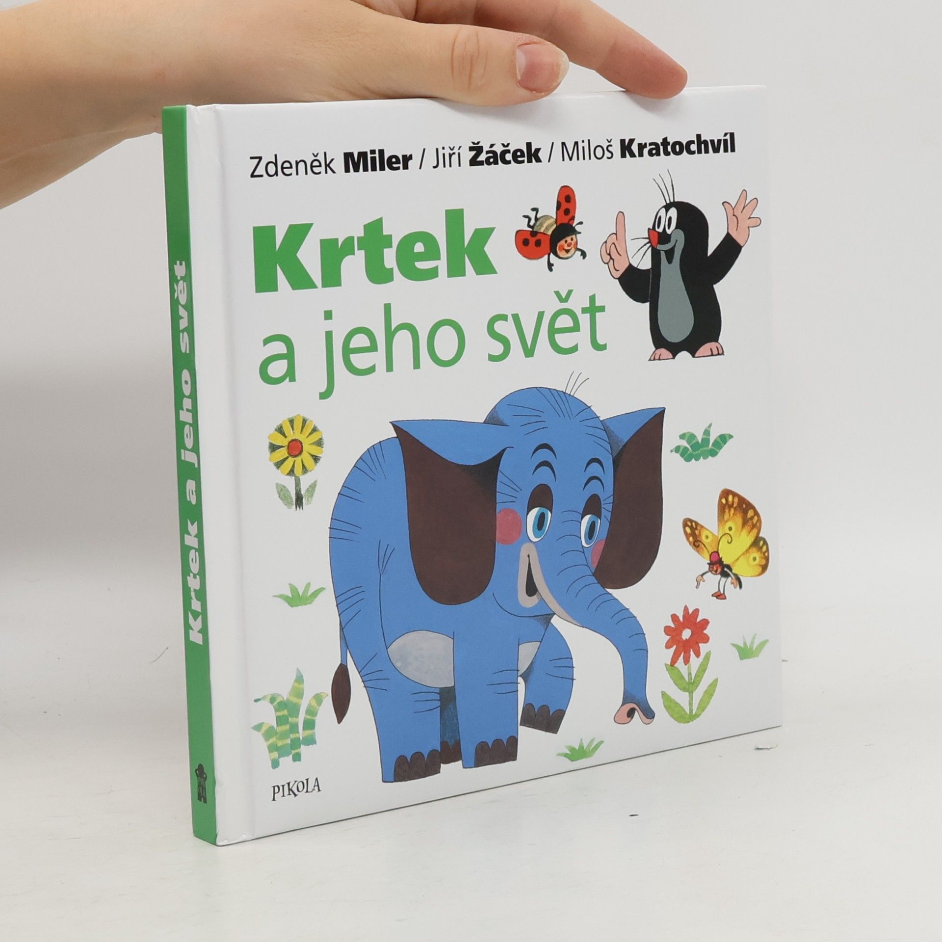 Miloš Kratochvíl Krtek a jeho svět