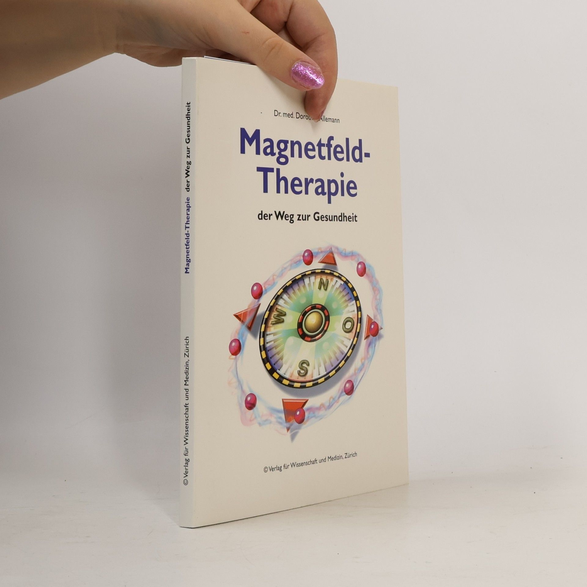 Dorothée Allemann Magnetfeld-Therapie