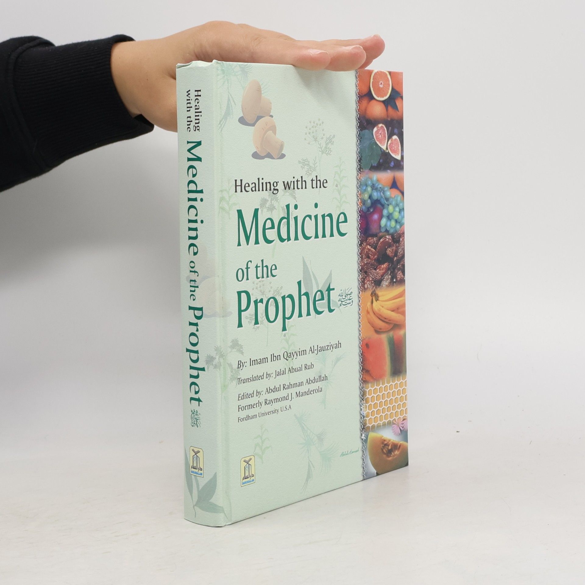 Raymond J. Manderola Healing With The Medicine Of The Prophet