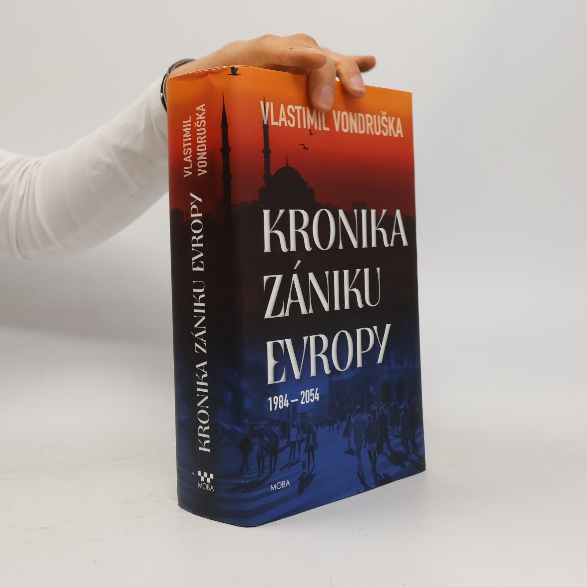 Kronika zániku Evropy: 1984-2054
