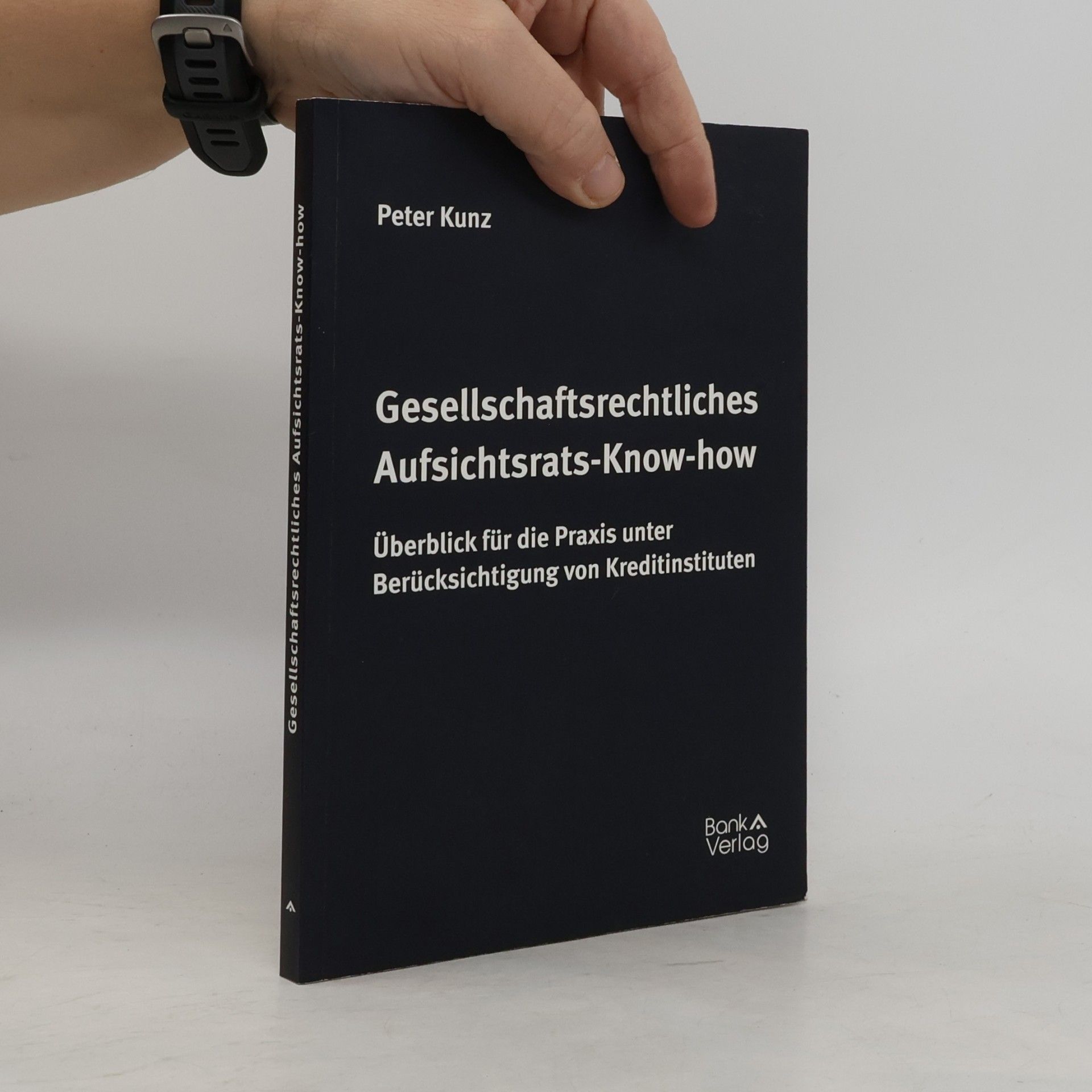 Gesellschaftsrechtliches Aufsichtsrats-Know-how