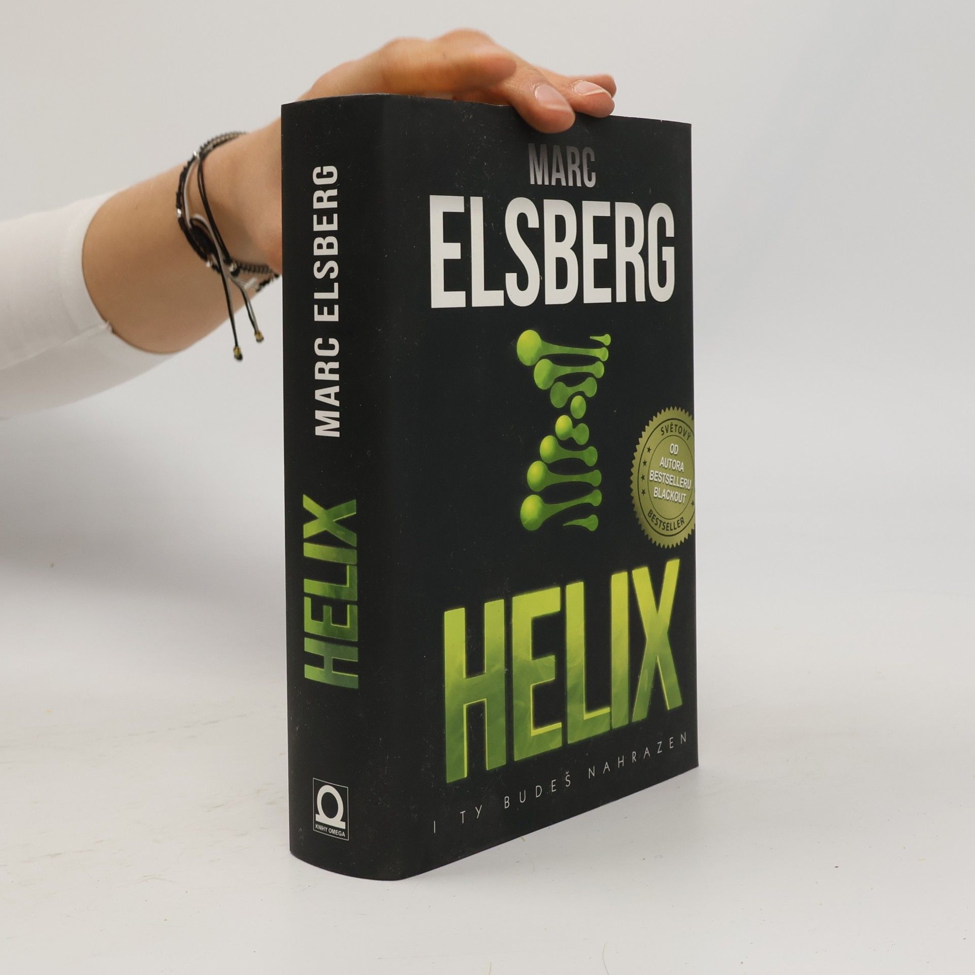 Marc Elsberg Helix: I ty budeš nahrazen