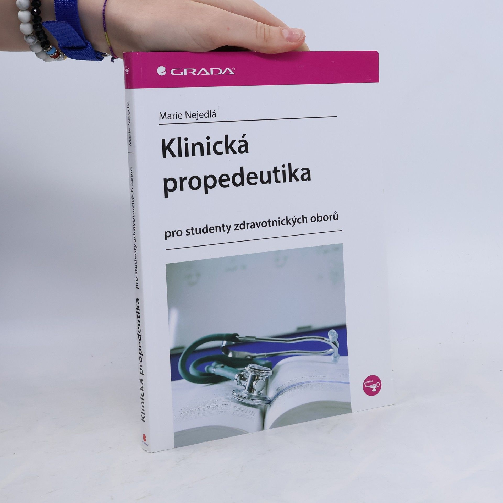 Marie Nejedlá Klinická propedeutika pro studenty zdravotnických oborů