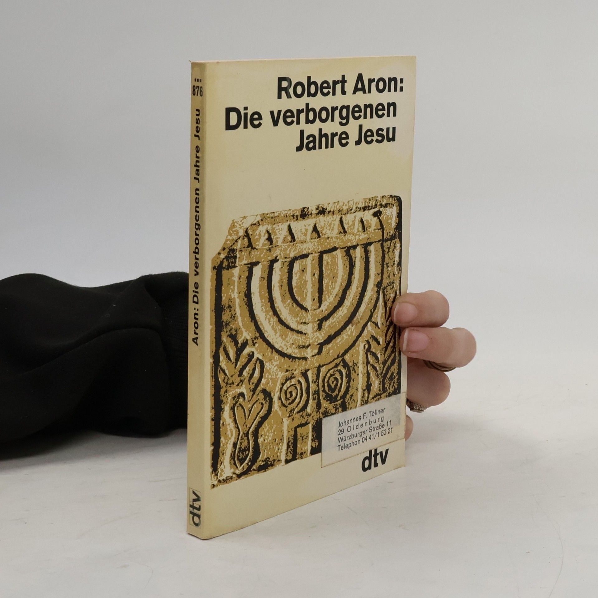 Robert Aron-Brunetière Die verborgenen Jahre Jesu