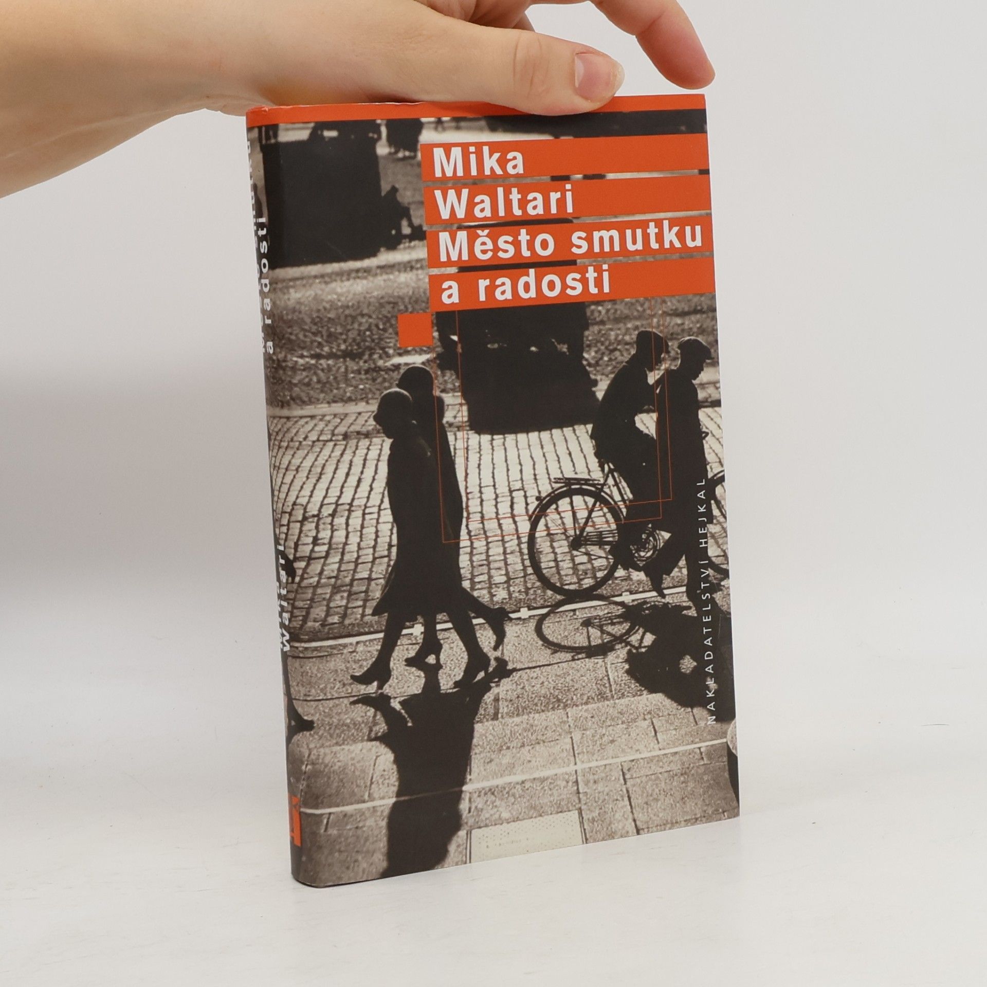 Mika Waltari Město smutku a radosti