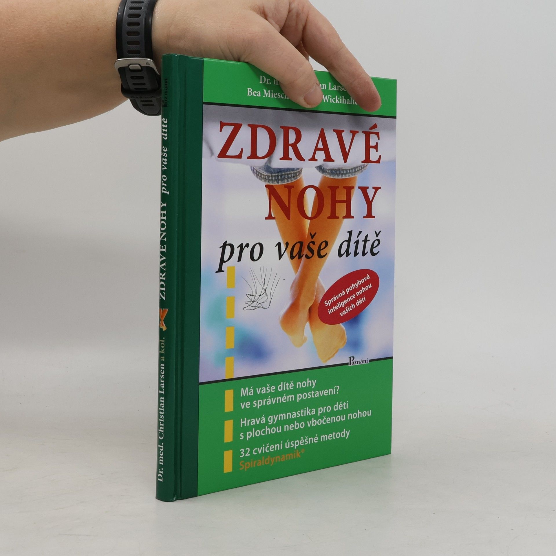 Christian Larsen Zdravé nohy pro vaše dítě