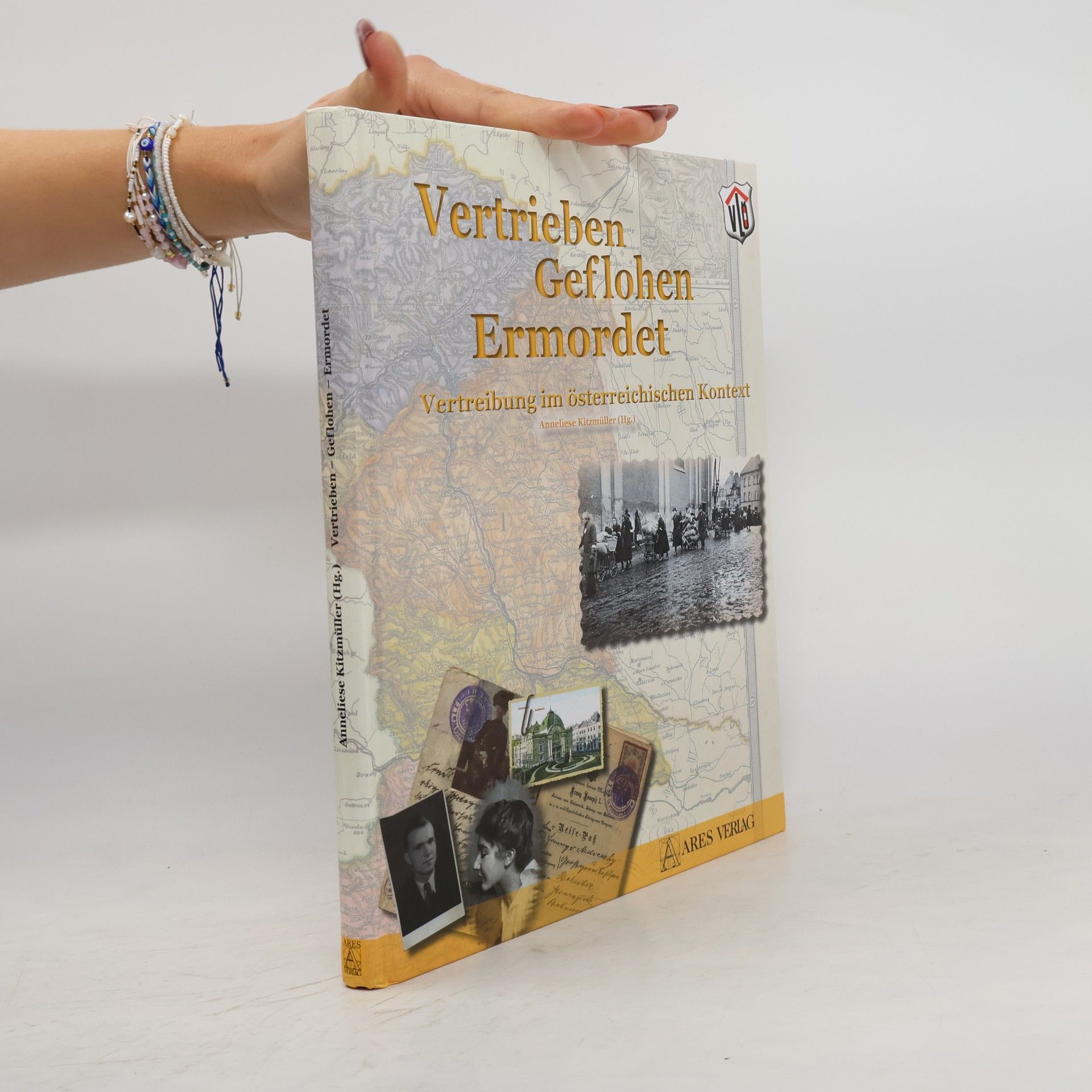 Anneliese Kitzmüller Vertrieben - geflohen - ermordet