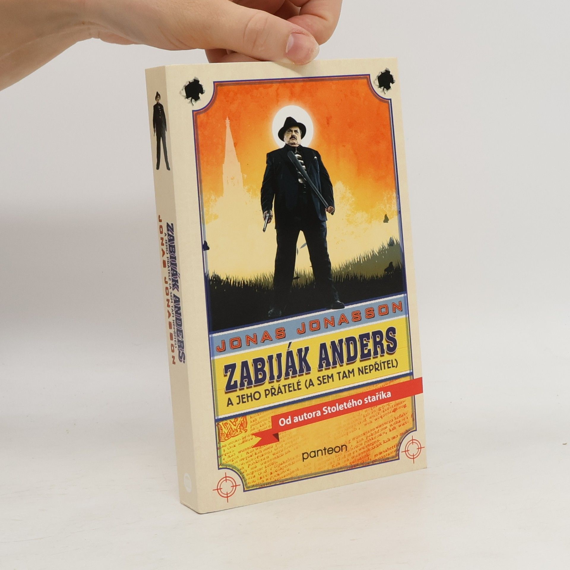 Jonas Jonasson Zabiják Anders a jeho přátelé (a sem tam nepřítel)