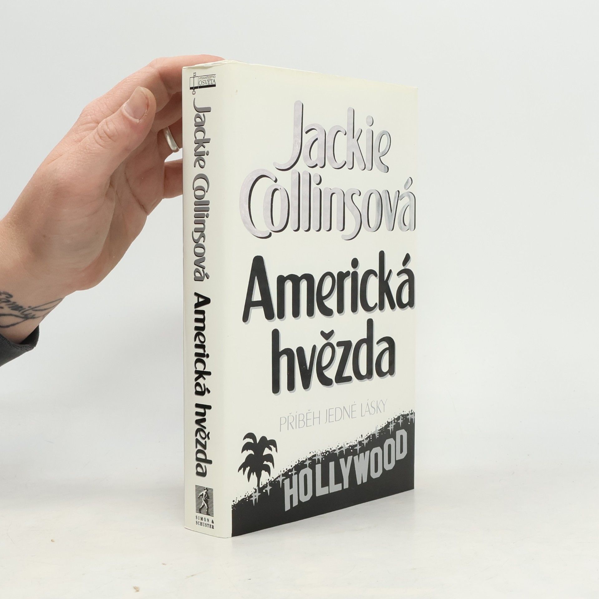 Jackie Collins Americká hvězda. Příběh jedné lásky