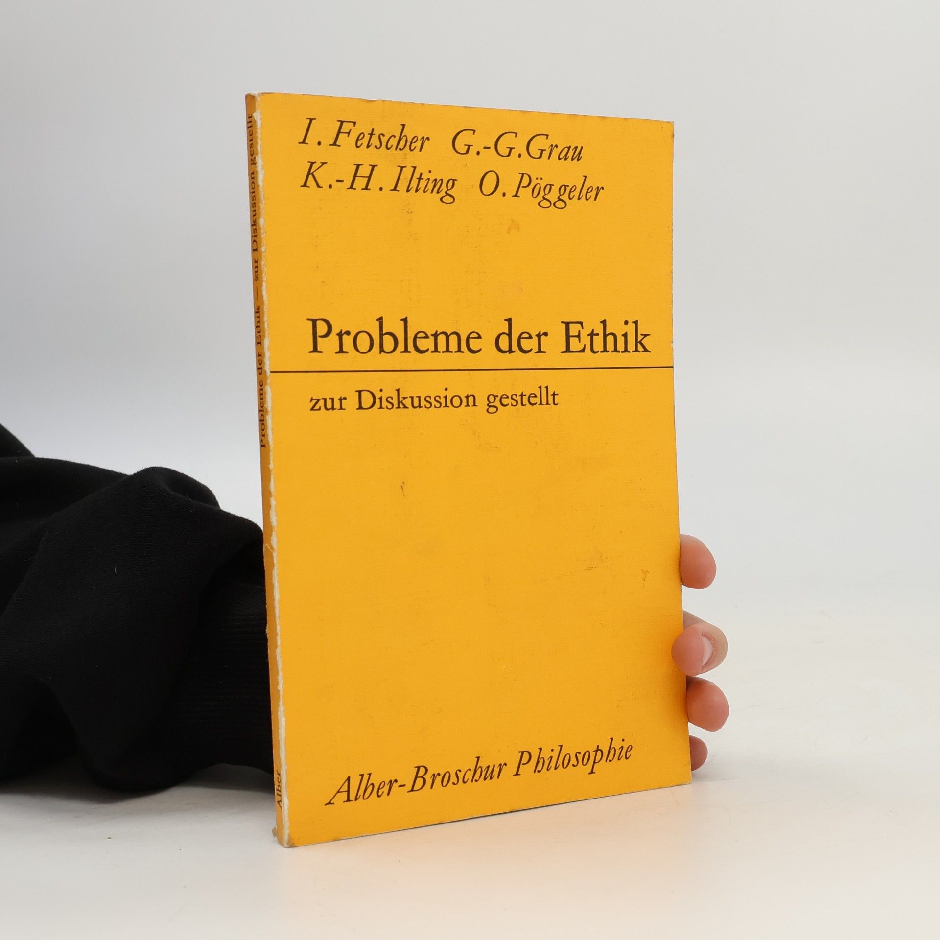 I. Fetscher Alber-Broschur Philosophie: Probleme der Ethik