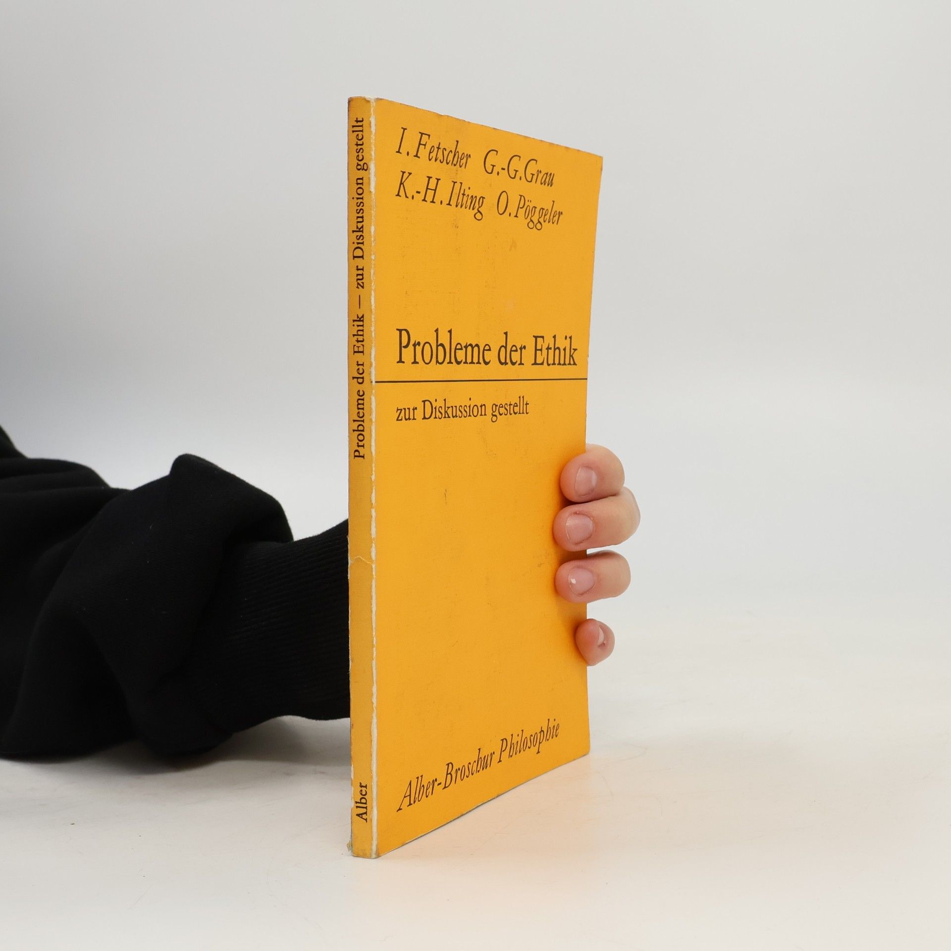 I. Fetscher Alber-Broschur Philosophie: Probleme der Ethik