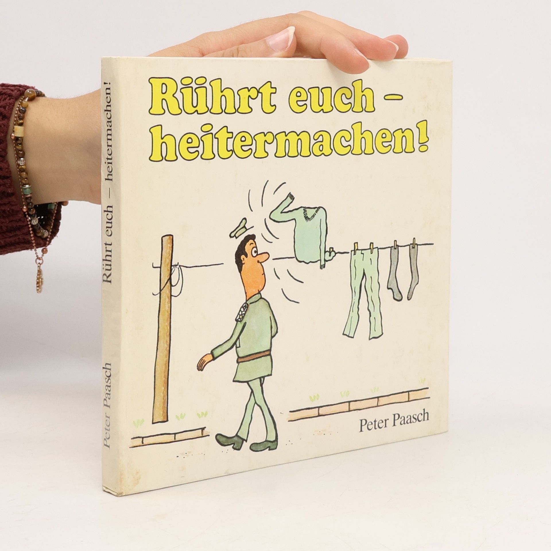 Peter Paasch Rührt euch - heitermachen!