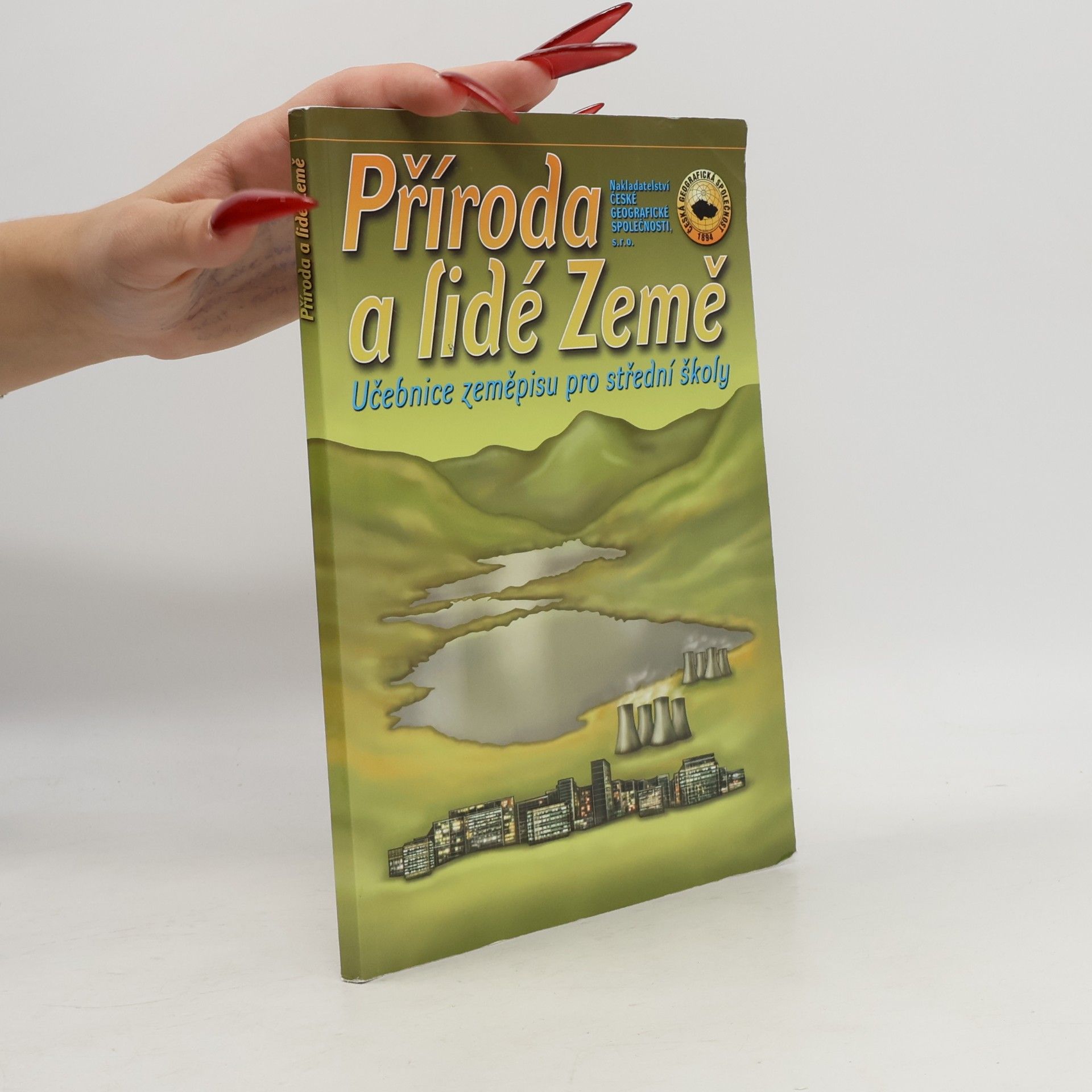 Autorenkollektiv Příroda a lidé Země : učebnice zeměpisu pro střední školy