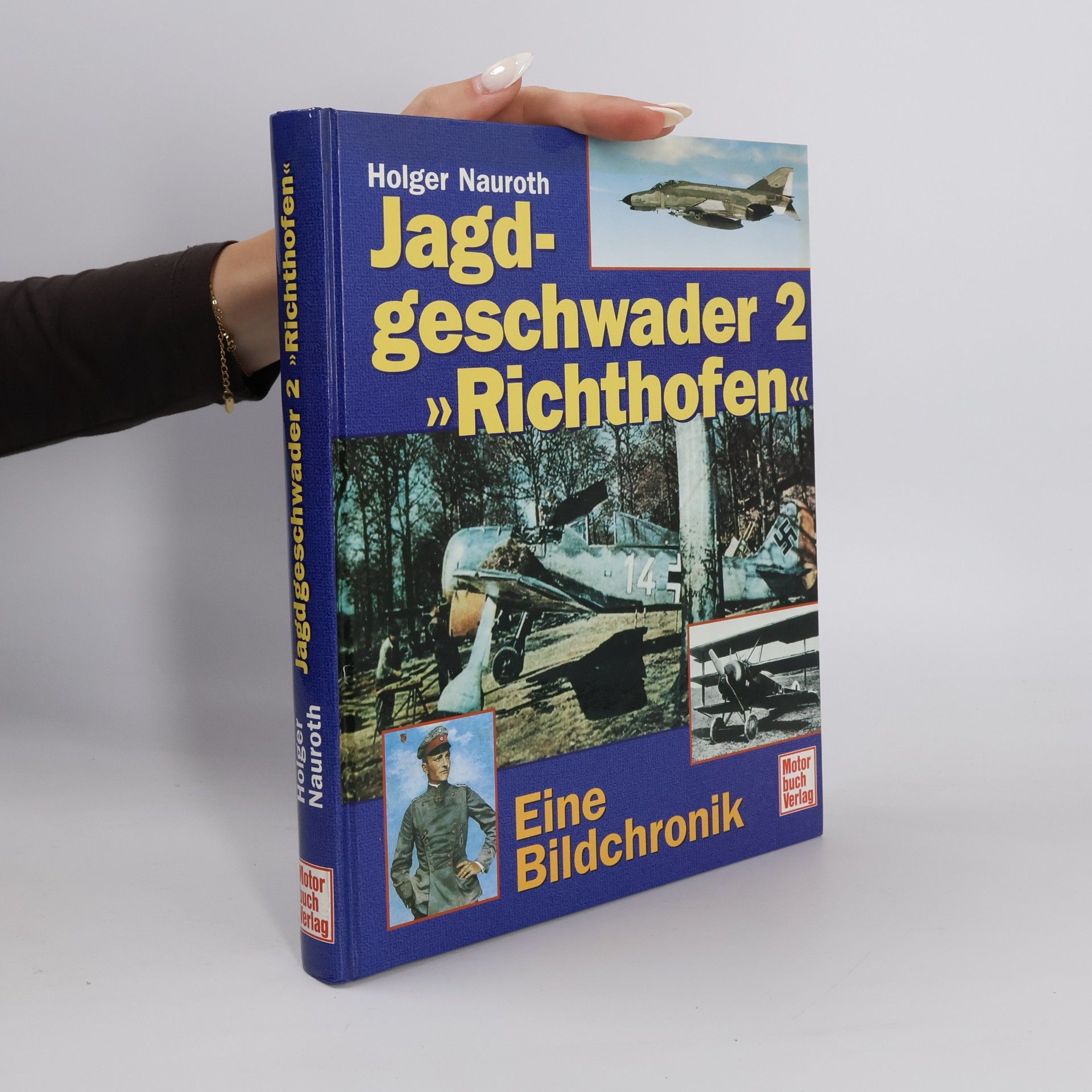 Holger Nauroth Jagdgeschwader 2 "Richthofen"
