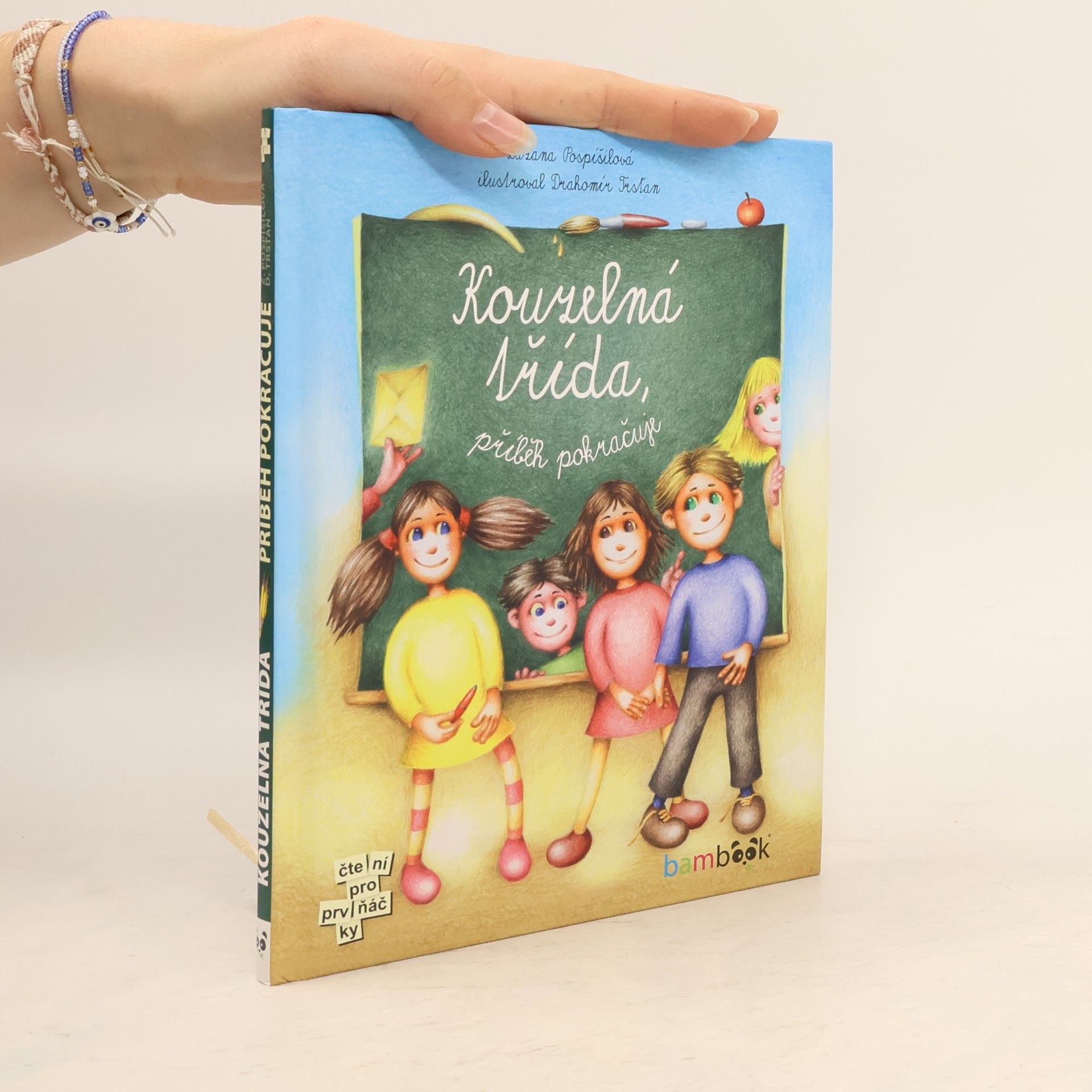 Zuzana Pospíšilová Kouzelná třída. Příběh pokračuje