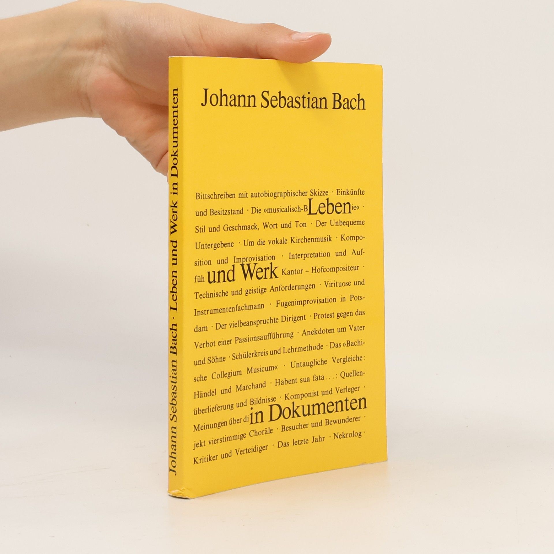 Autores varios Johann Sebastian Bach : Leben und Werk in Dokumenten