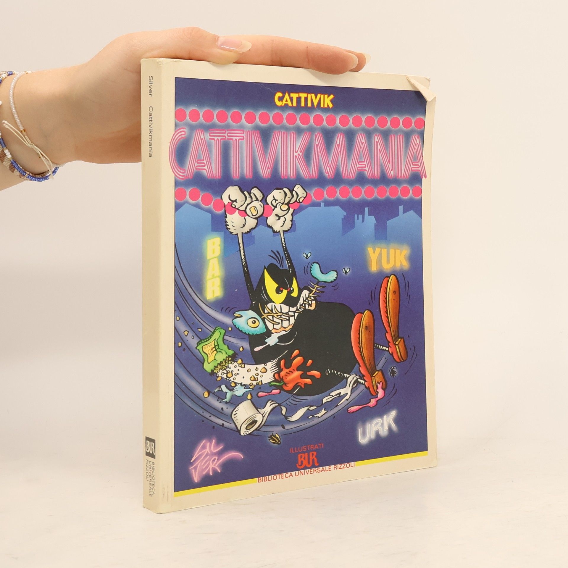 Cattivikmania (BUR Illustrati)