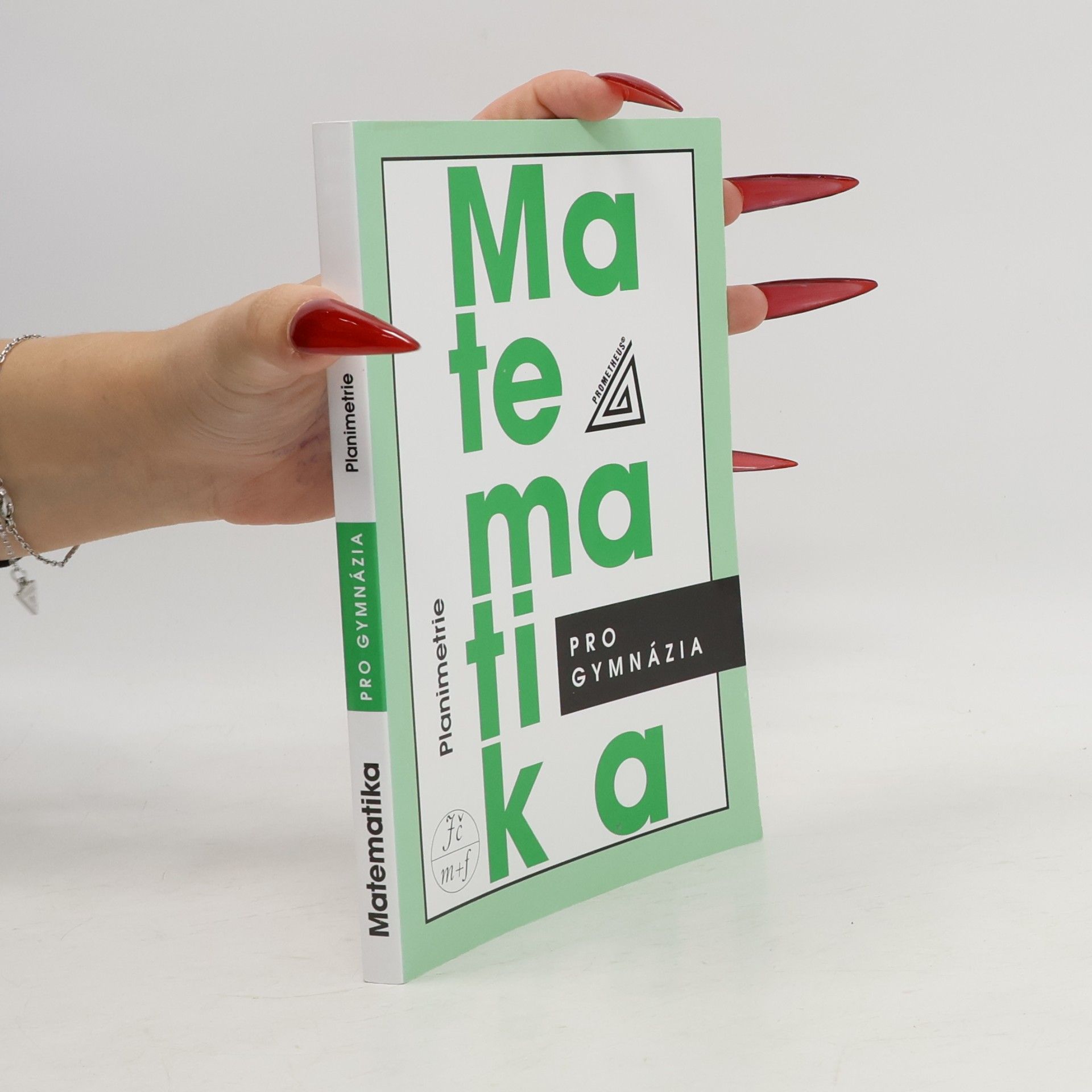 Eva Pomykalová Matematika pro gymnázia: planimetrie