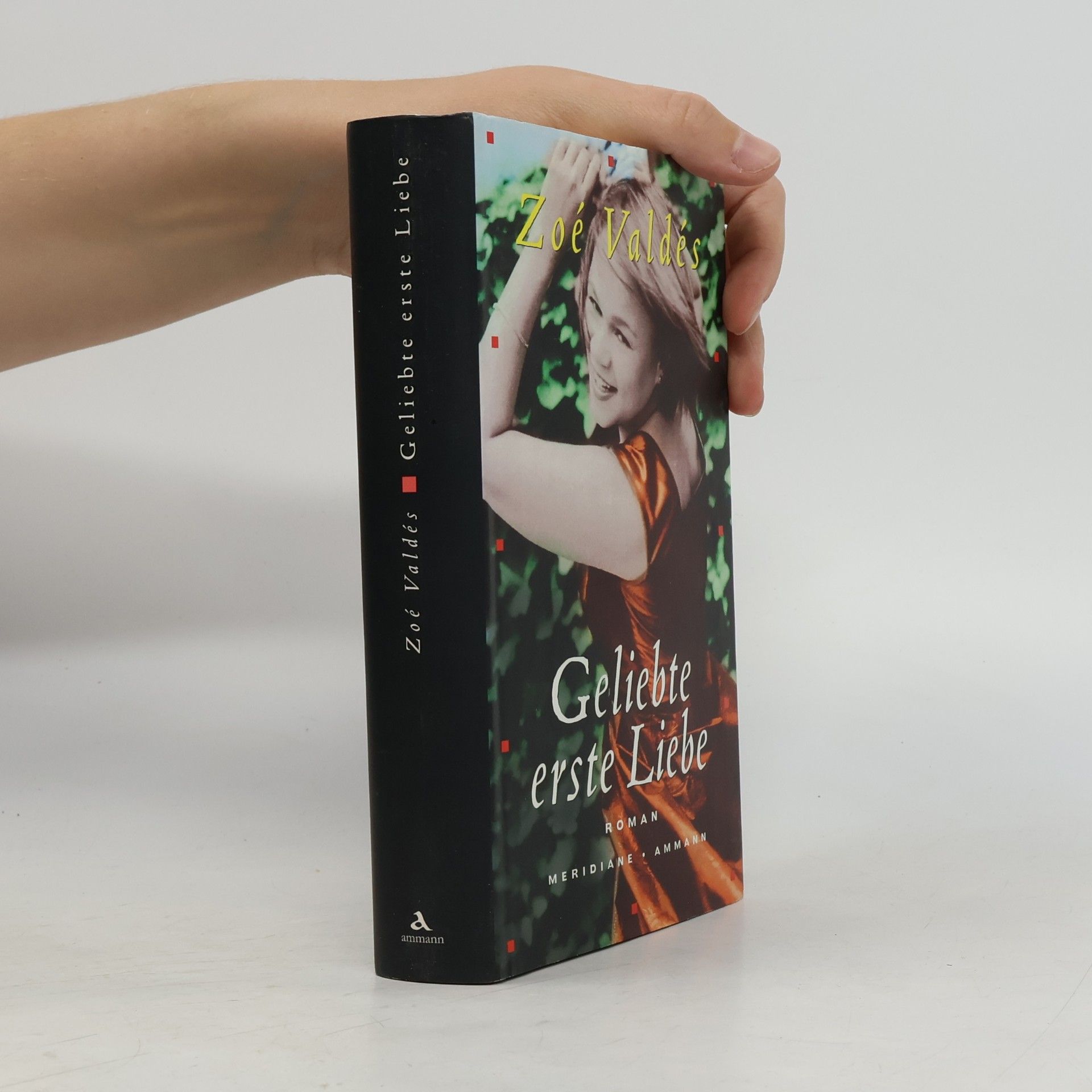 Zoé Valdés Geliebte erste Liebe